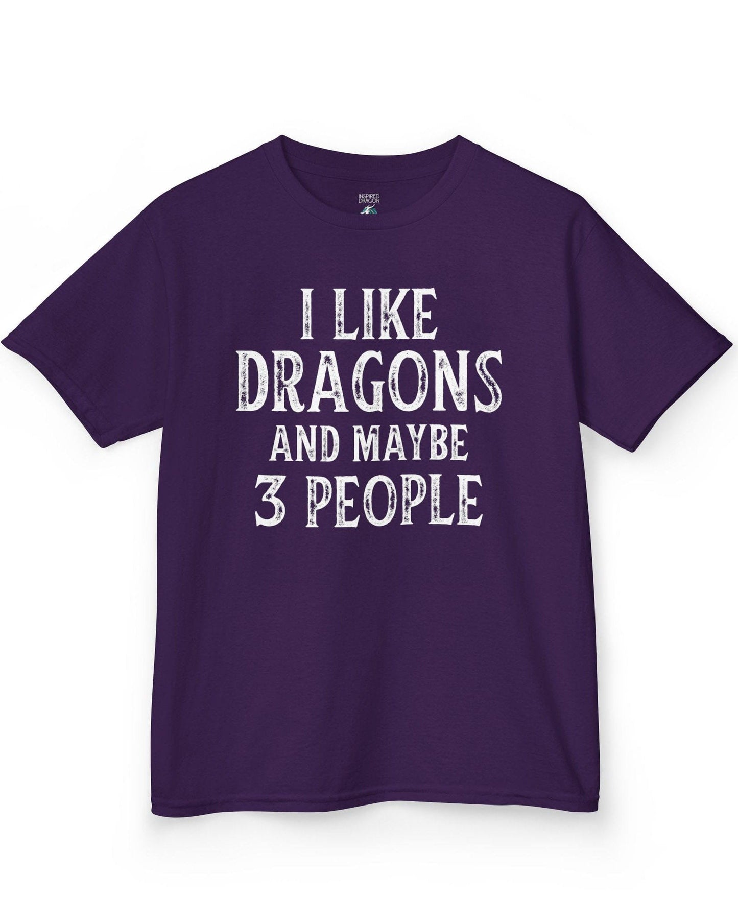 I Like Dragons and Maybe 3 People shirt in purple featuring a funny text-only design with a distressed font