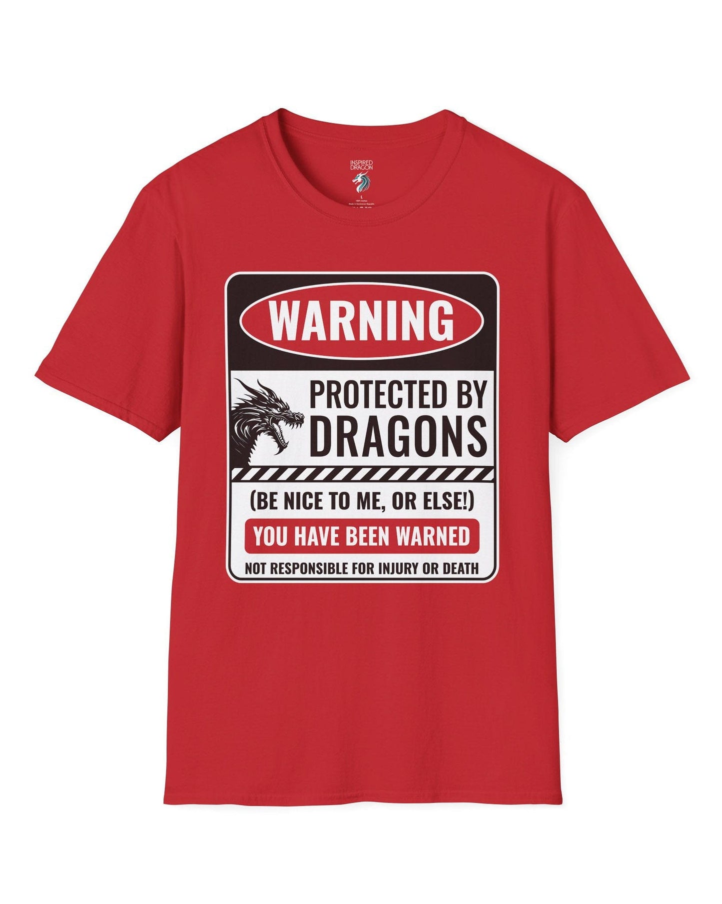 Protected by Dragons shirt in red featuring a sign saying WARNING: Protected by Dragons (Be Nice to Me, or Else!).