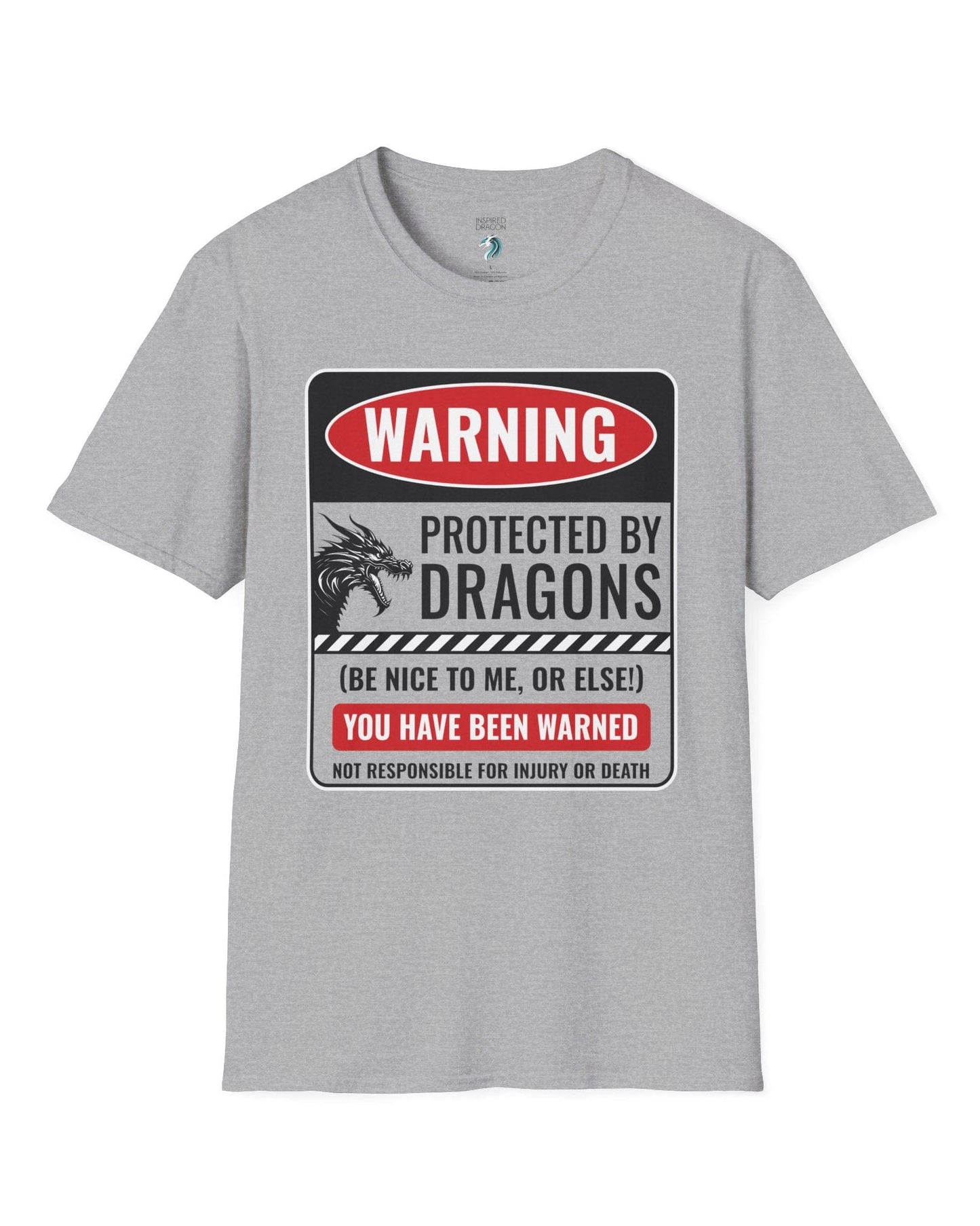 Protected by Dragons shirt in sport grey featuring a sign saying WARNING: Protected by Dragons (Be Nice to Me, or Else!).