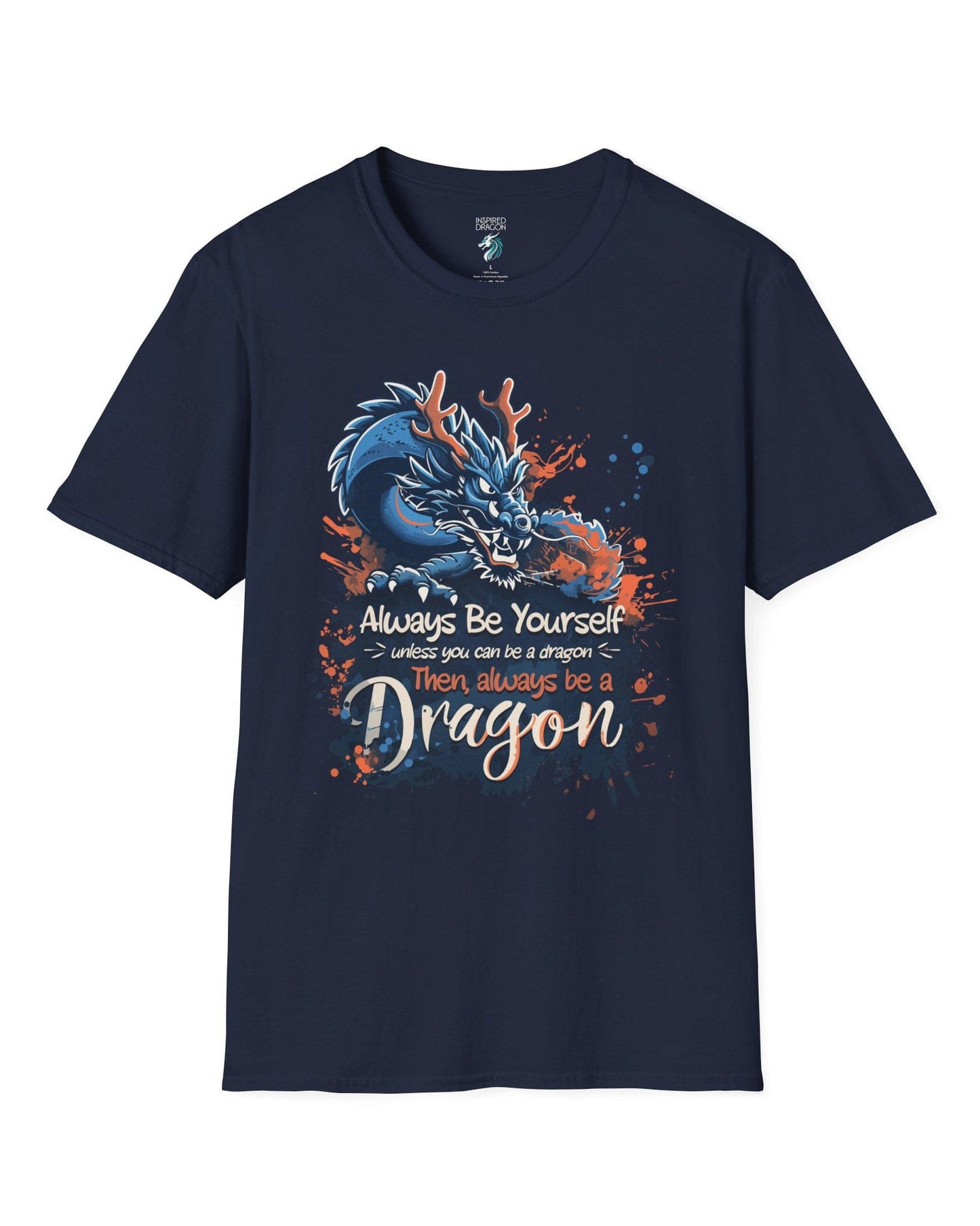 Always Be Yourself Unless You Can Be a Dragon t-shirt in navy featuring an Eastern dragon with antlers.