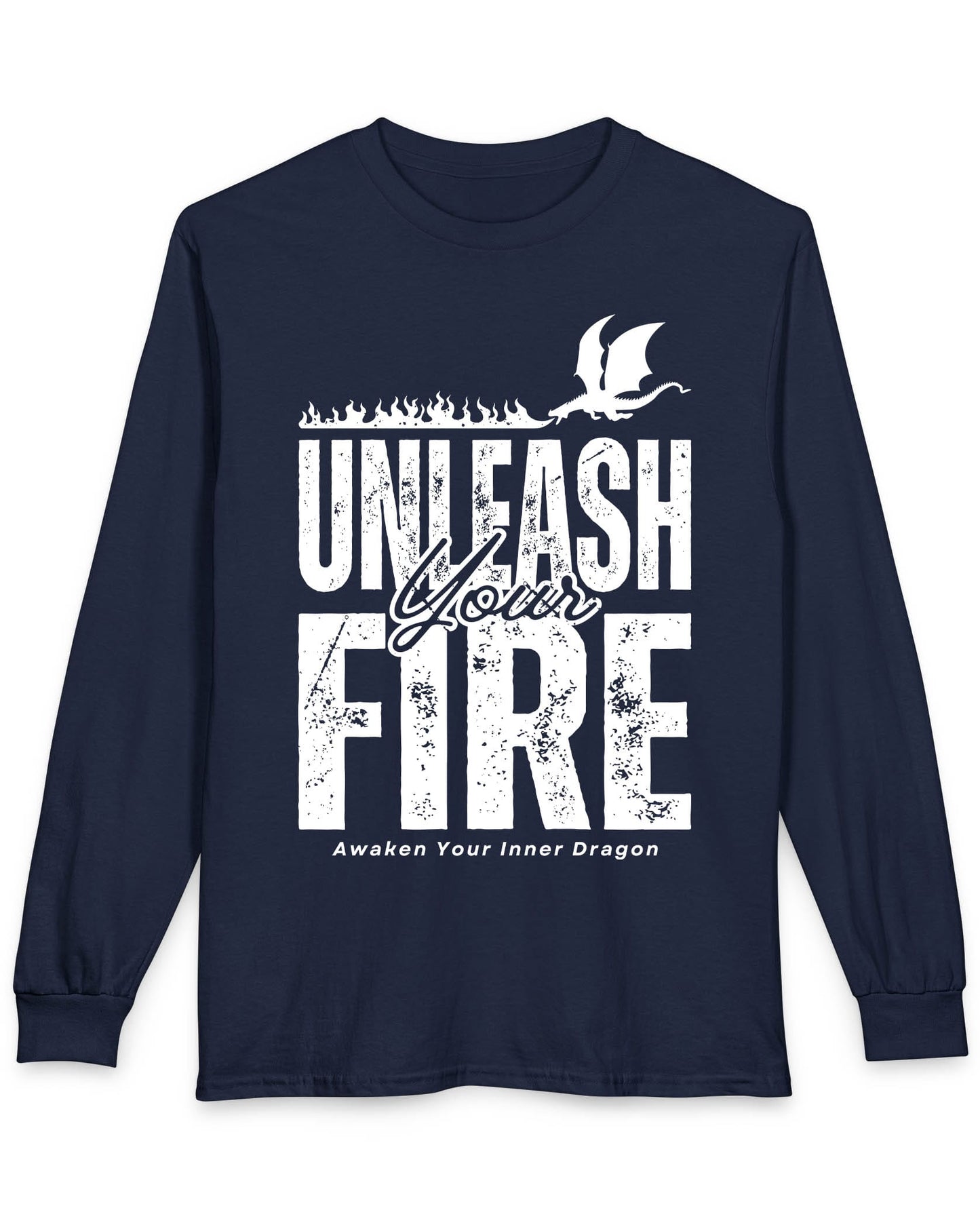 Unleash Your Fire shirt in navy featuring bold distressed text and a fire-breathing dragon