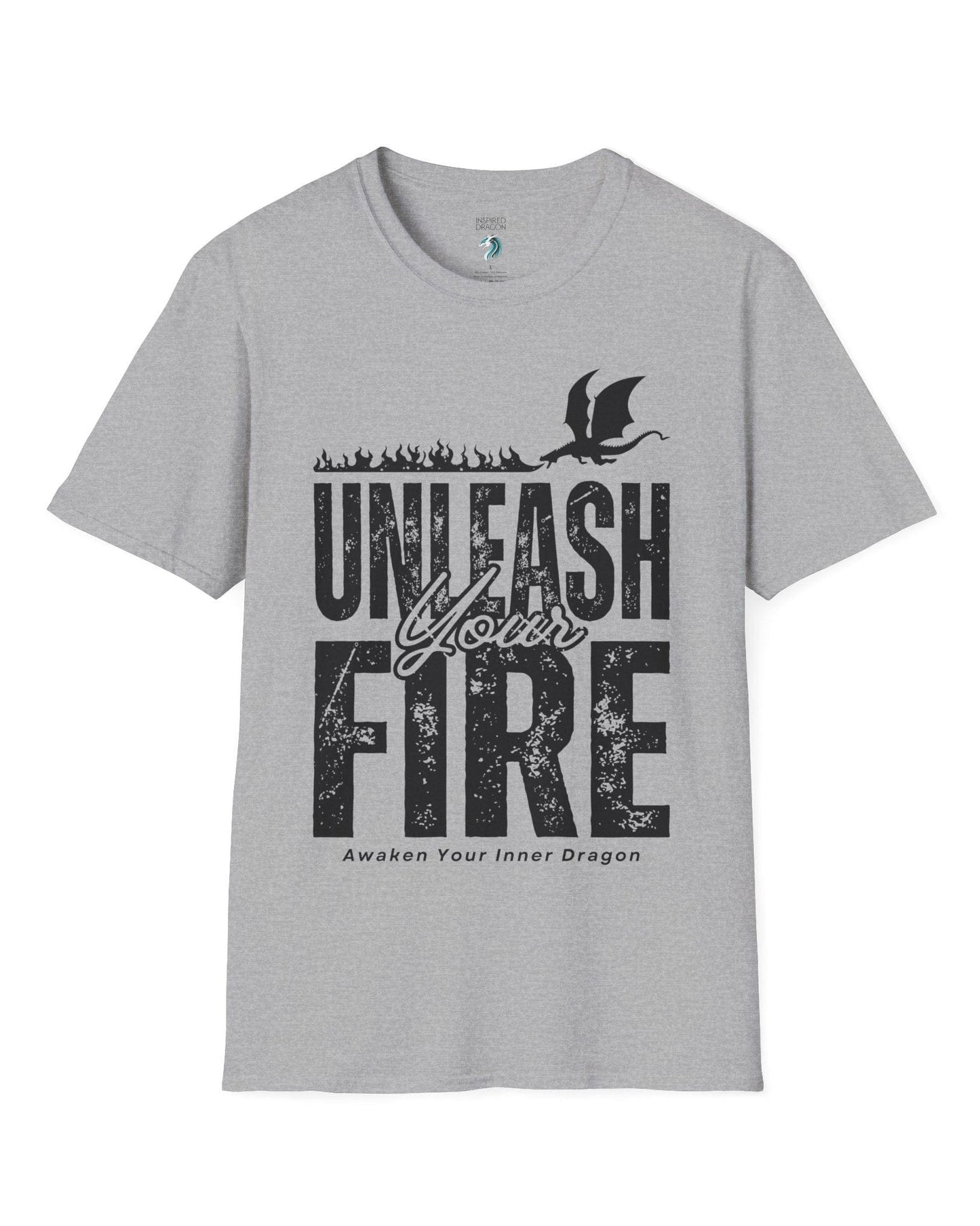 Unleash Your Fire shirt in sport grey, featuring bold distressed text and a fire-breathing dragon.