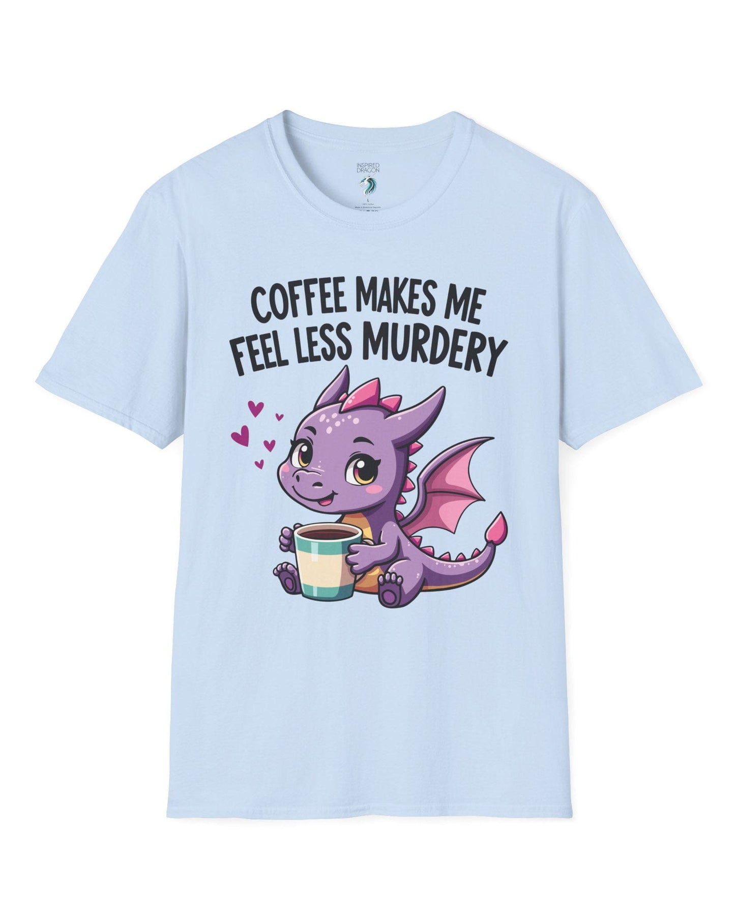 Coffee Makes Me Feel... shirt in light blue featuring a cute purple dragon holding a coffee cup.