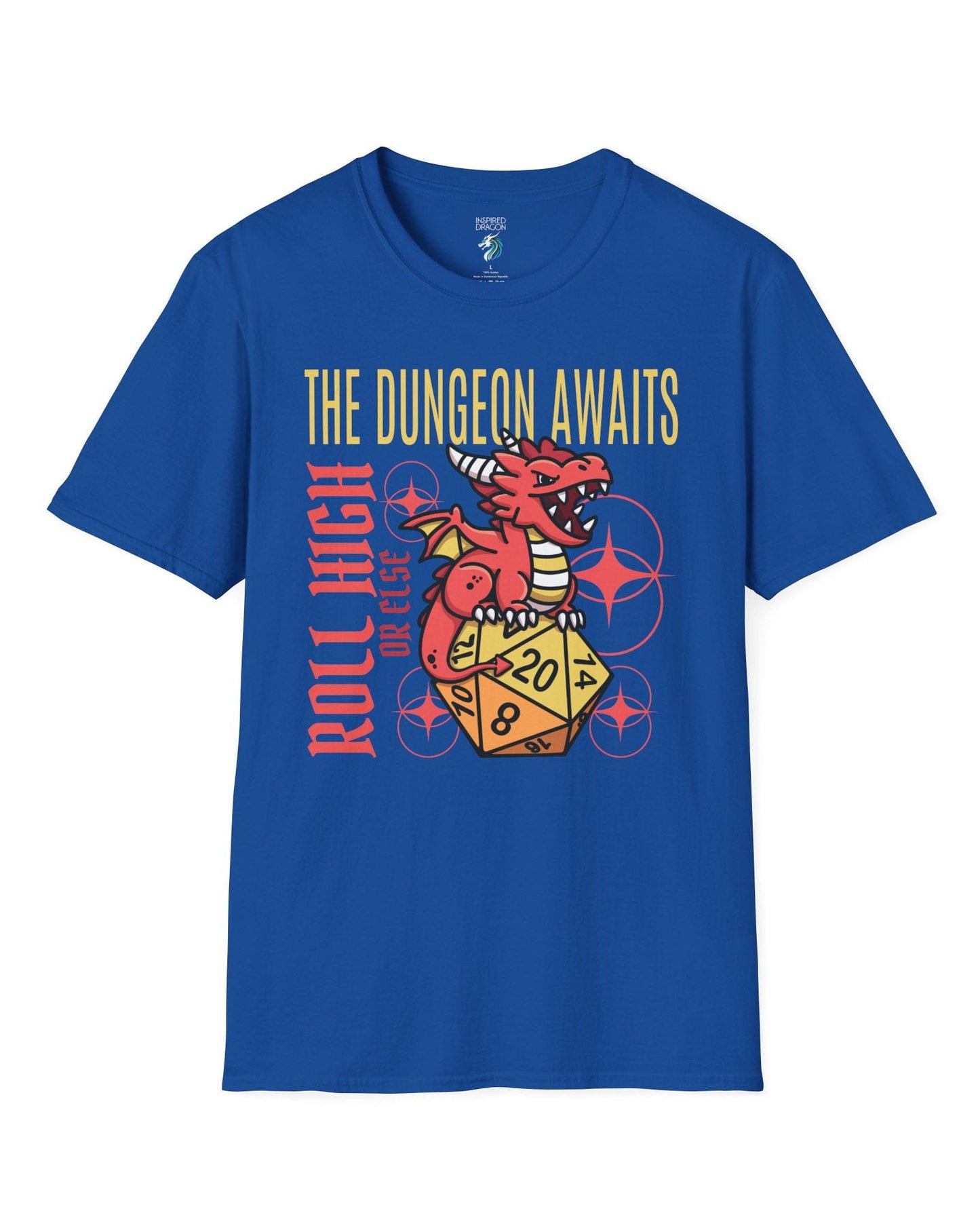 The Dungeon Awaits shirt in royal blue featuring a red dragon perched on a d20 die with the phrase Roll High or Else.