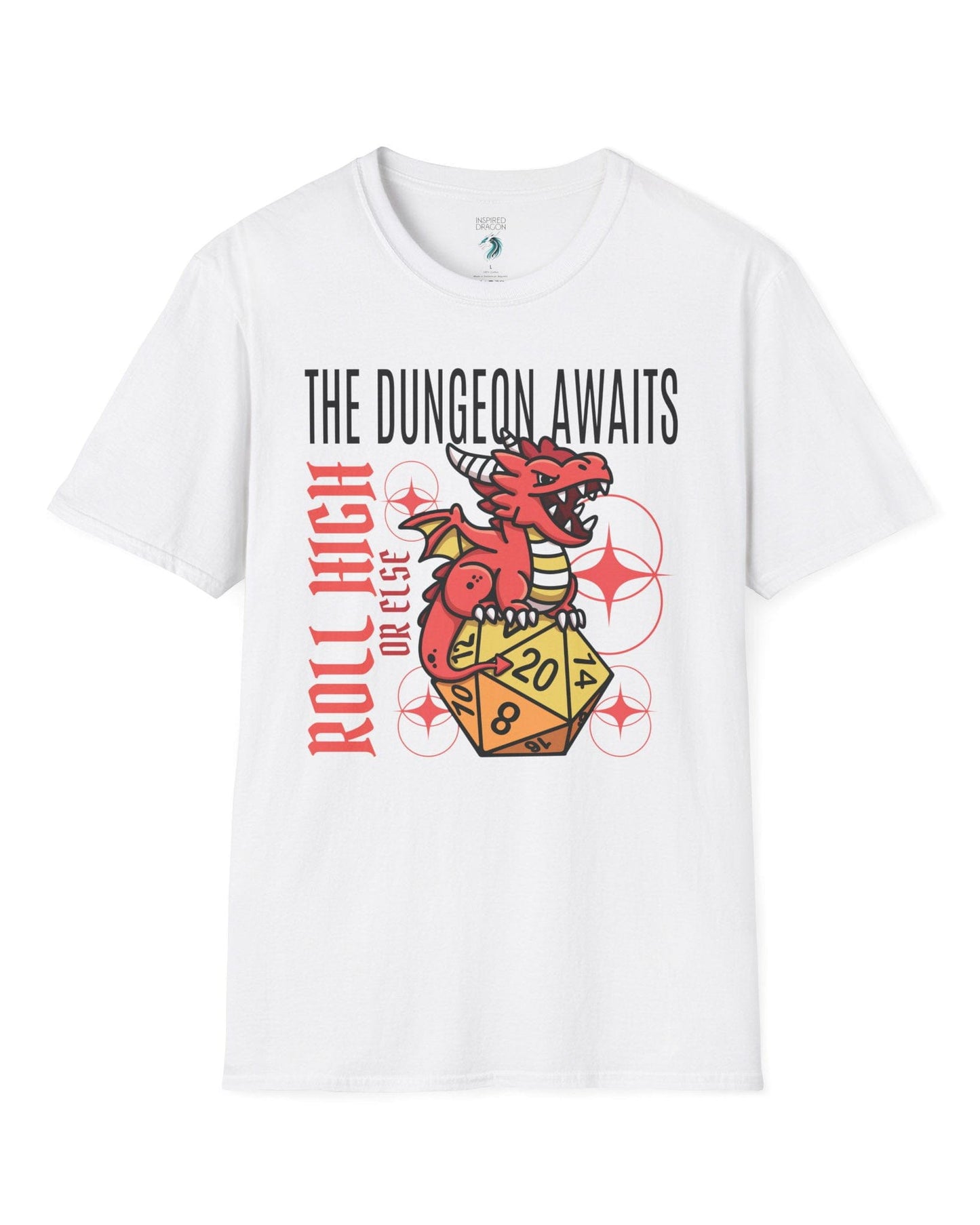 The Dungeon Awaits shirt in white featuring a red dragon perched on a d20 die with the phrase Roll High or Else.