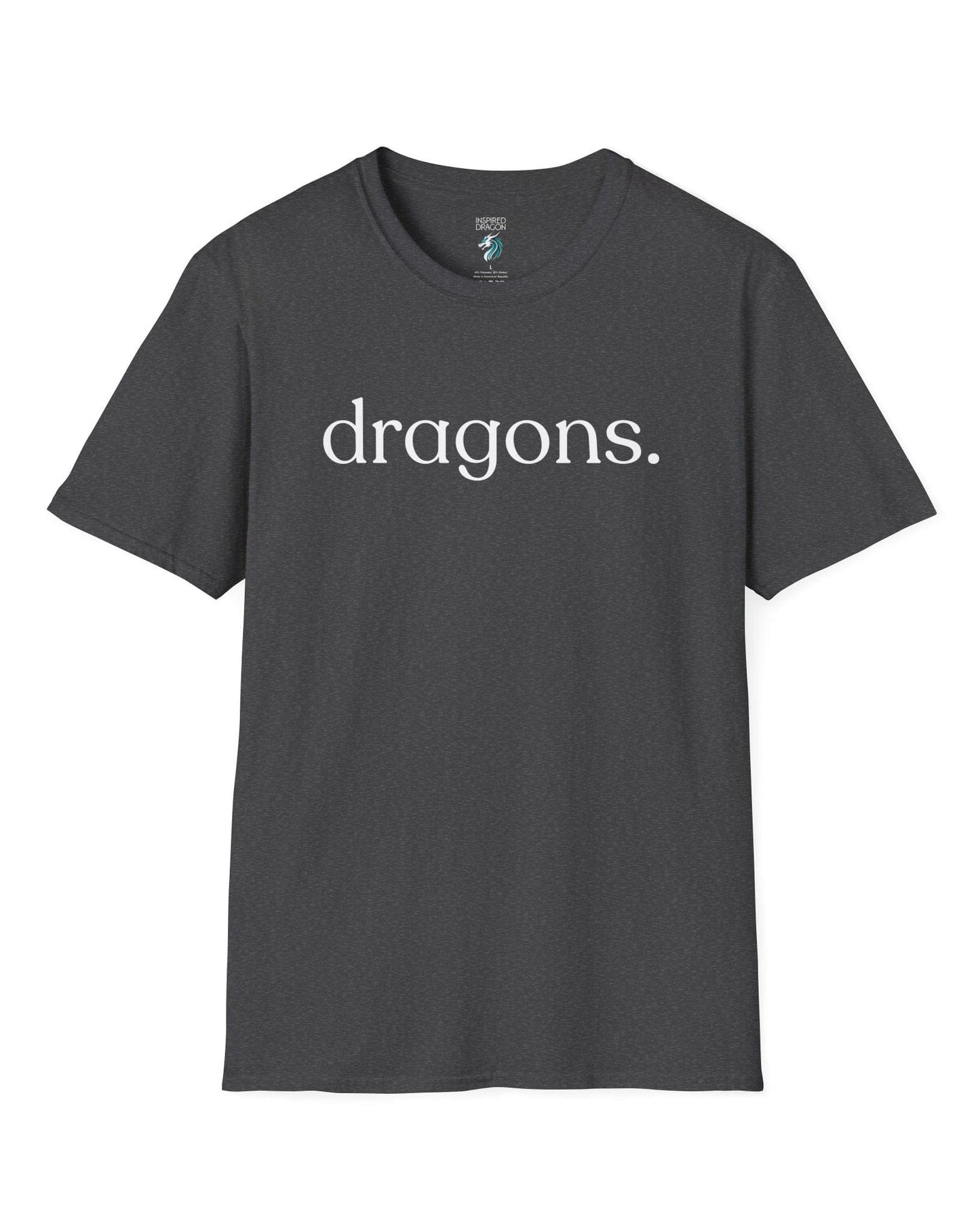 “dragons.” shirt in dark heather grey, featuring minimalist lowercase text with a period in a clean serif font.