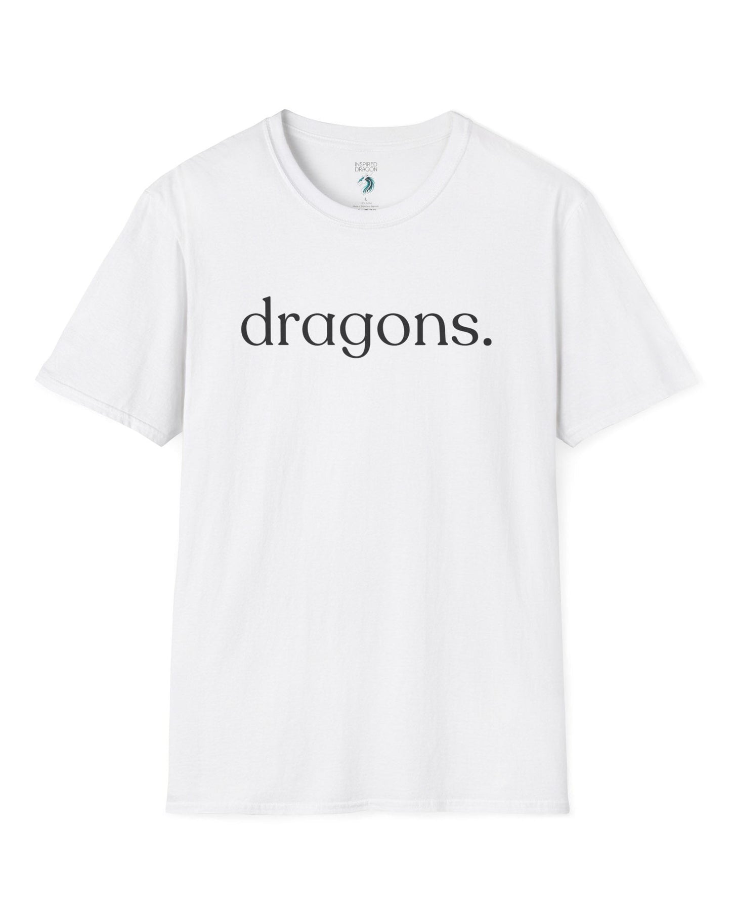 “dragons.” shirt in white, featuring minimalist lowercase text with a period in a clean serif font.
