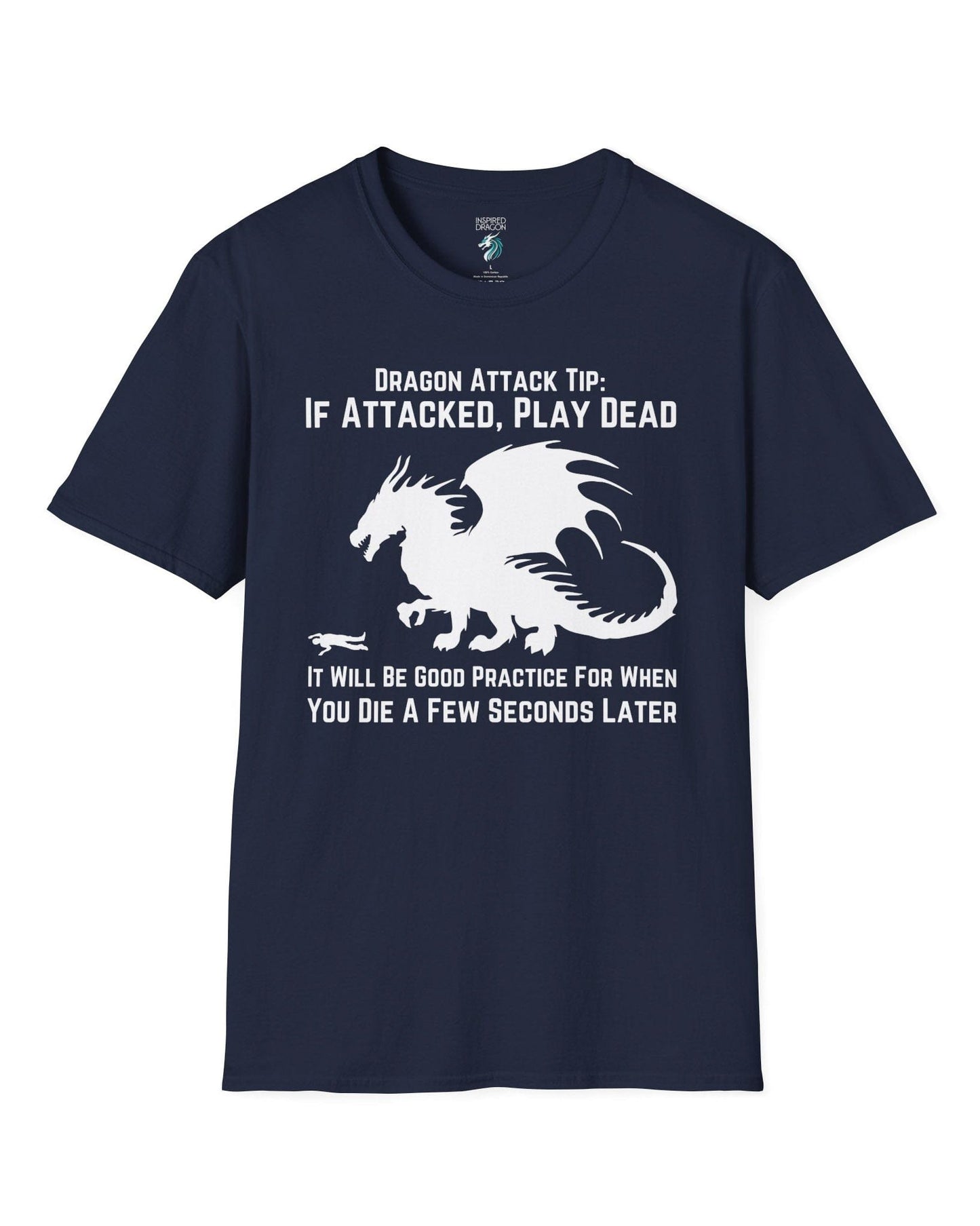 Dragon Attack Tip shirt in navy, featuring a large dragon silhouette and sarcastic text about playing dead.