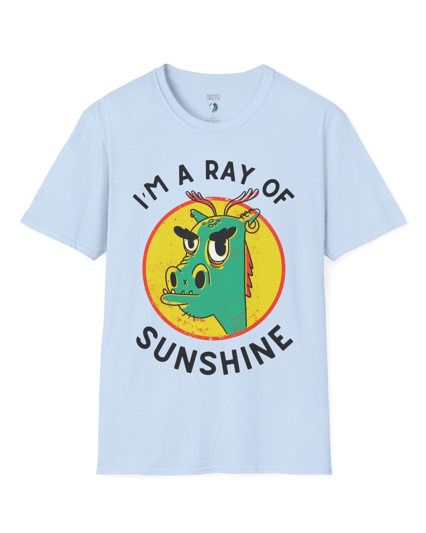 I'm a Ray of Sunshine shirt in light blue, featuring a grumpy cartoon dragon inside a bright yellow circle.