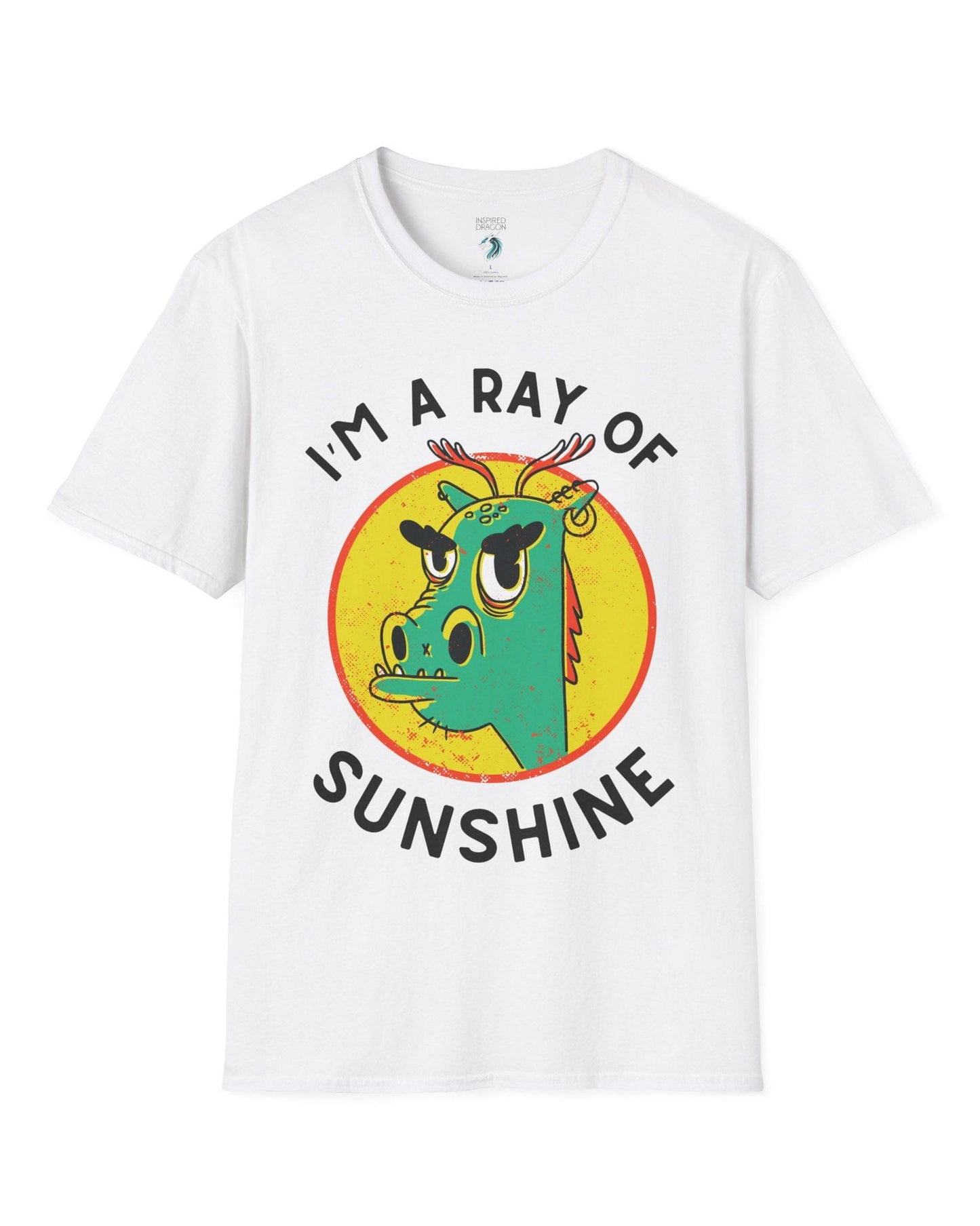 I'm a Ray of Sunshine shirt in white, featuring a grumpy cartoon dragon inside a bright yellow circle.