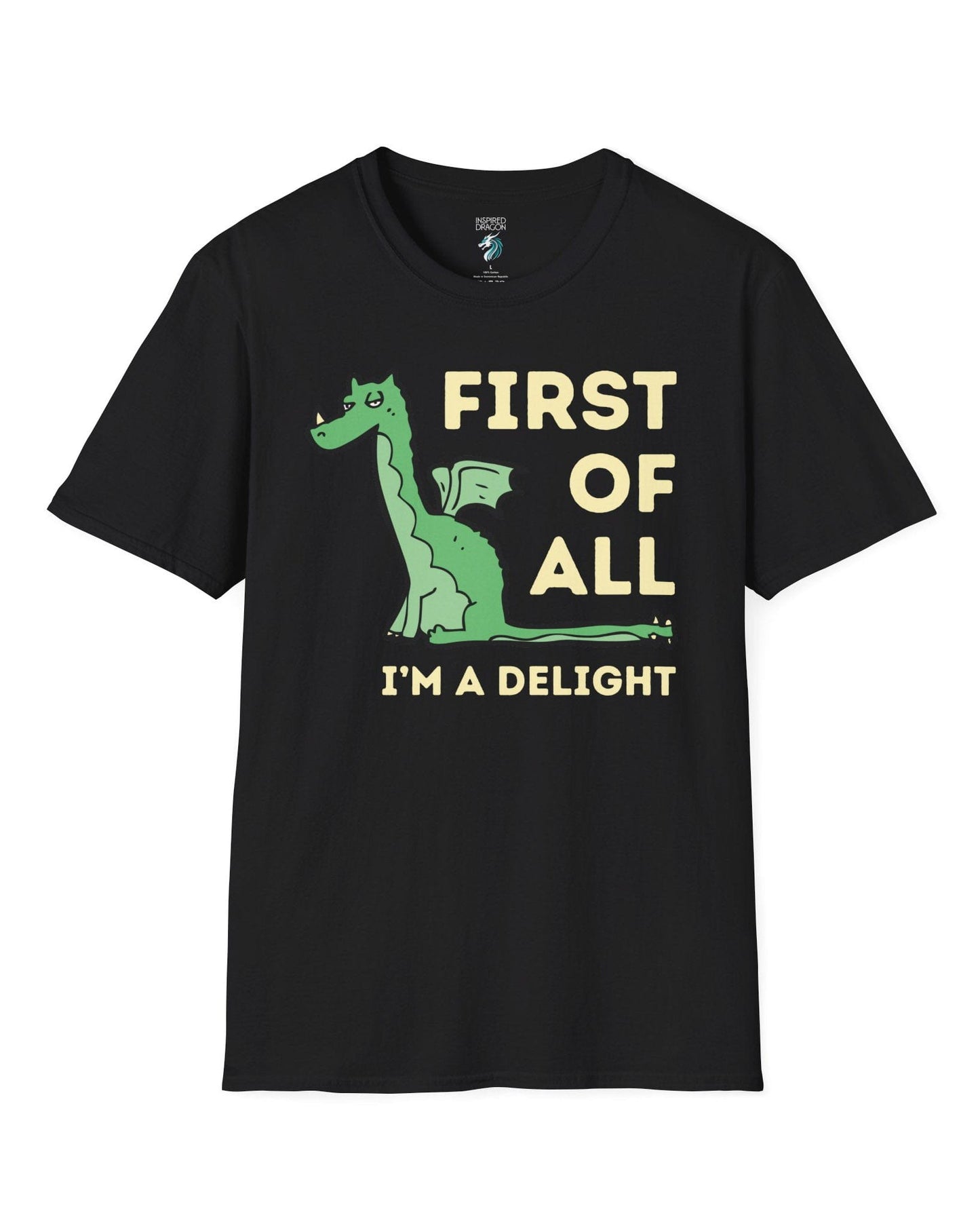 First of All I’m a Delight shirt in black, featuring a smug green dragon with a sarcastic expression.
