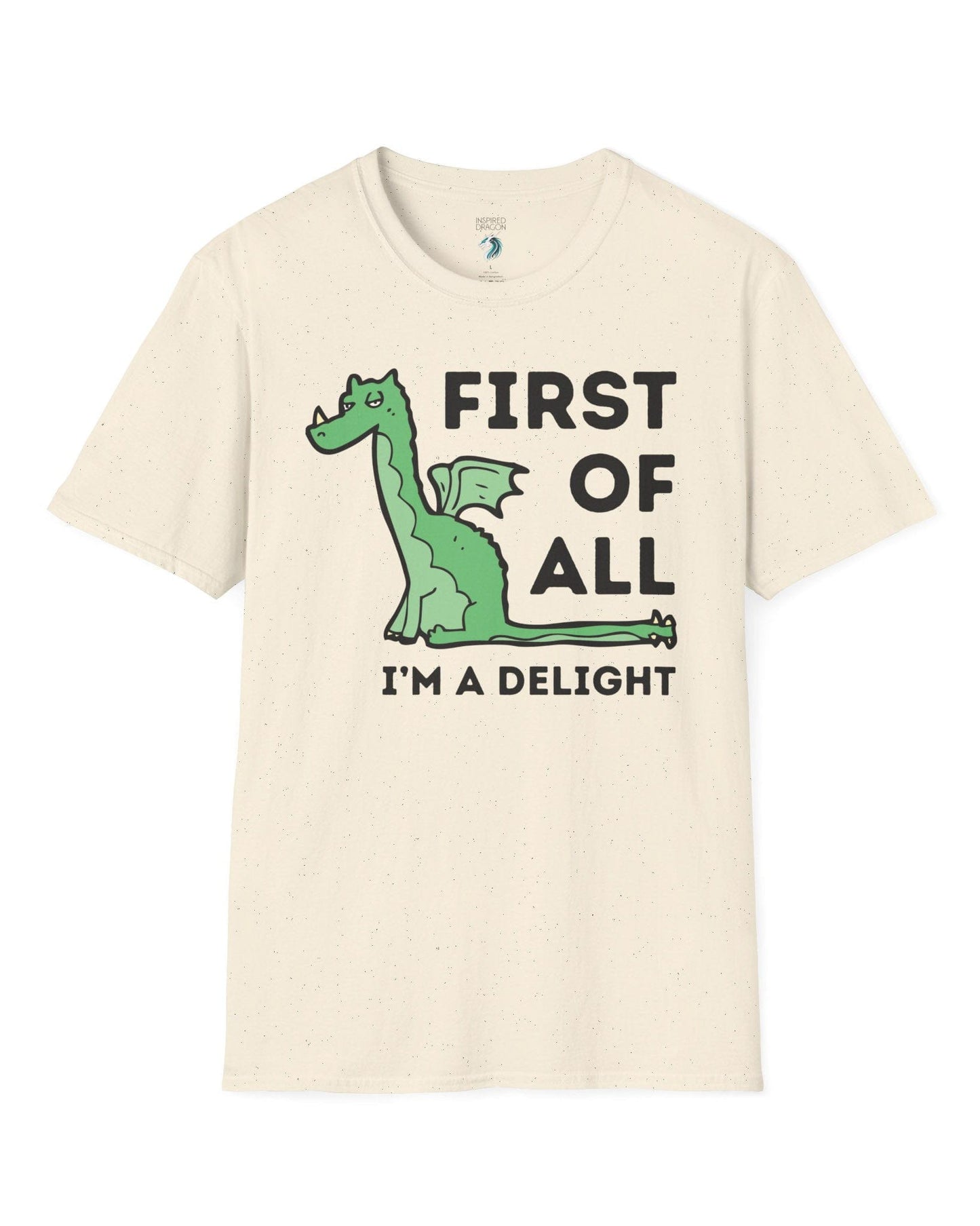 First of All I’m a Delight shirt in natural, featuring a smug green dragon with a sarcastic expression.