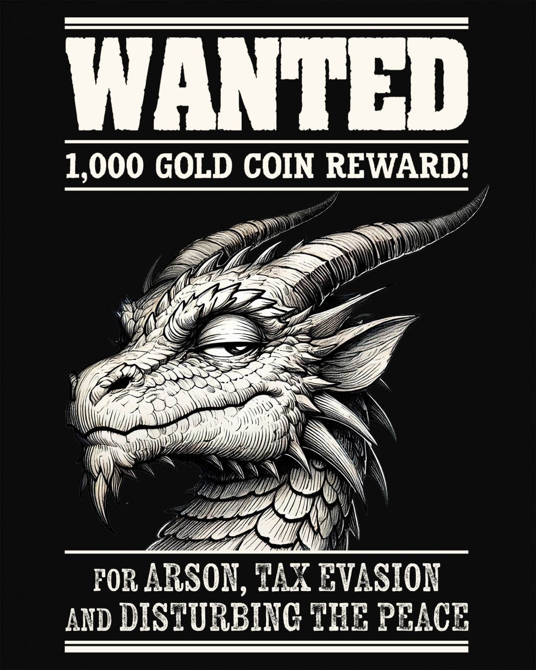 Wanted Dragon shirt in black, featuring a sketch-style dragon and humorous bounty notice.