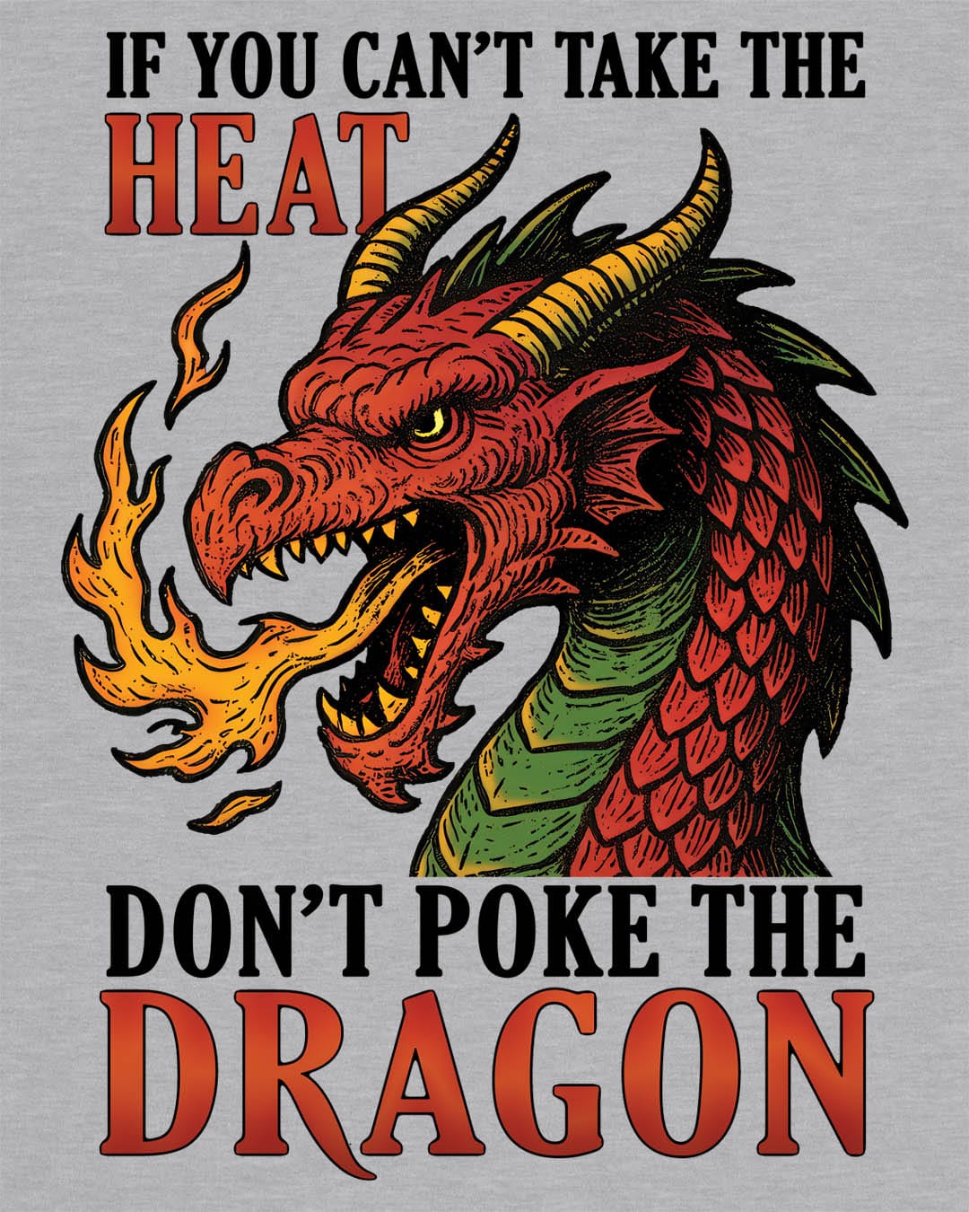 Don't Poke the Dragon shirt in sport grey featuring a fiery red dragon breathing flames with bold vintage lettering.