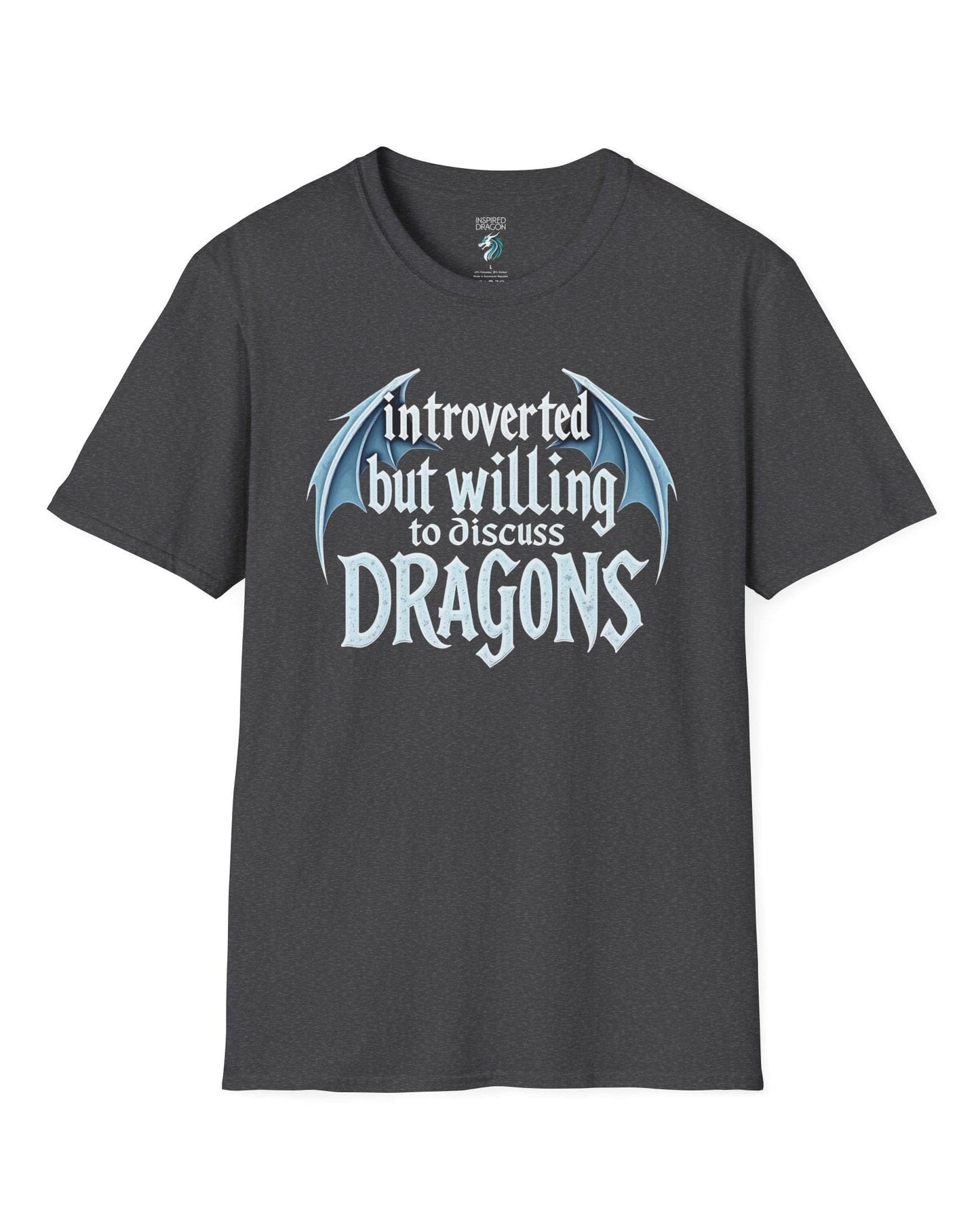 Introverted but Willing to Discuss Dragons shirt in dark heather grey, featuring stylized text with dragon wings.