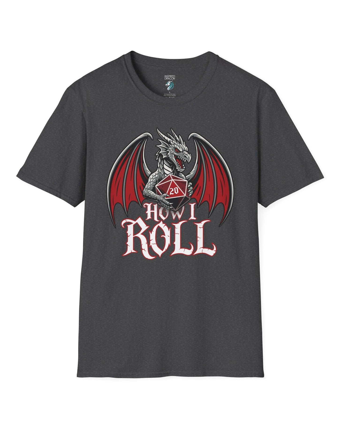 How I Roll shirt in dark heather grey, featuring a fierce silver dragon gripping a red 20-sided die above text “How I Roll.”