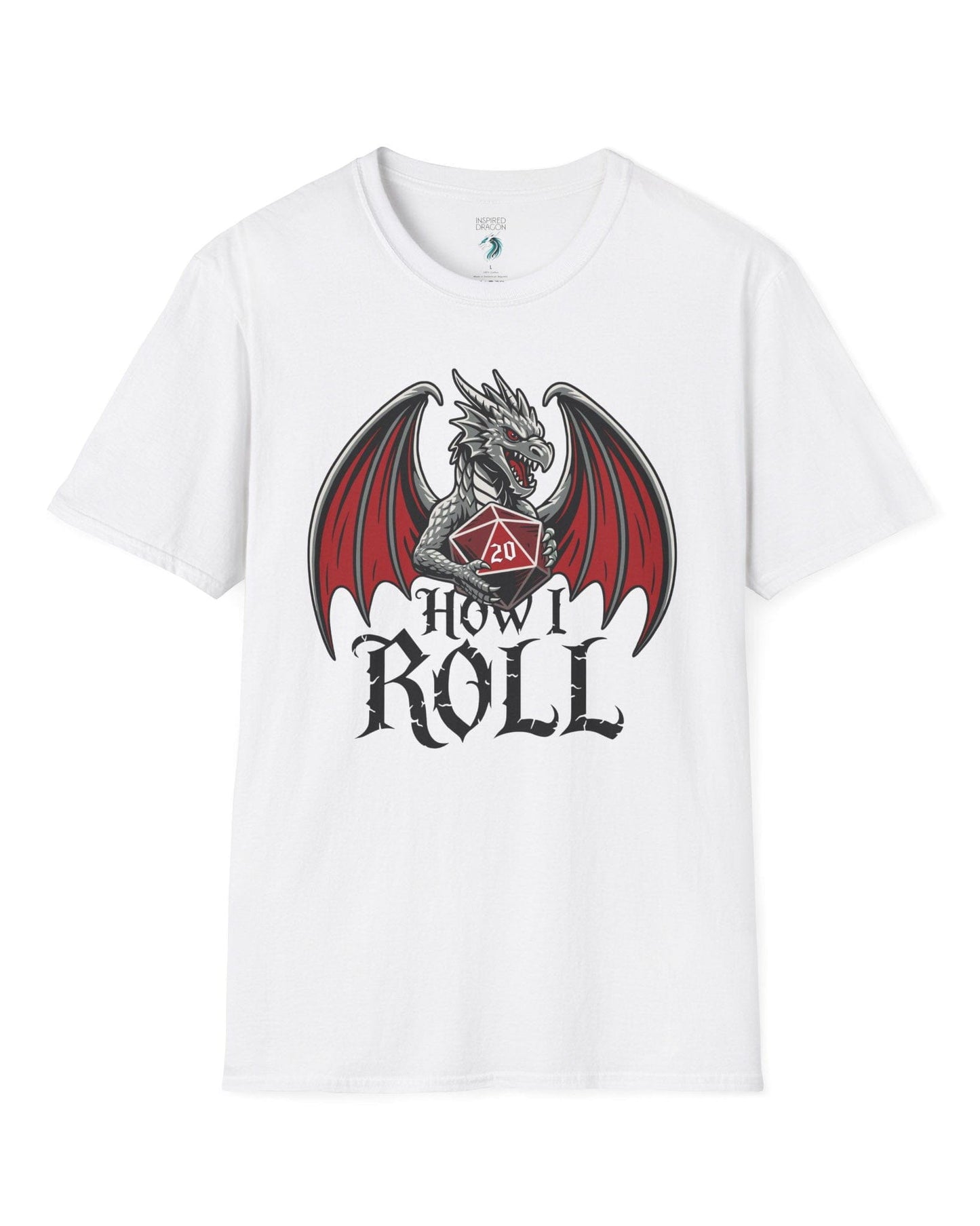 How I Roll shirt in white, featuring a fierce silver dragon gripping a red 20-sided die above text “How I Roll.”