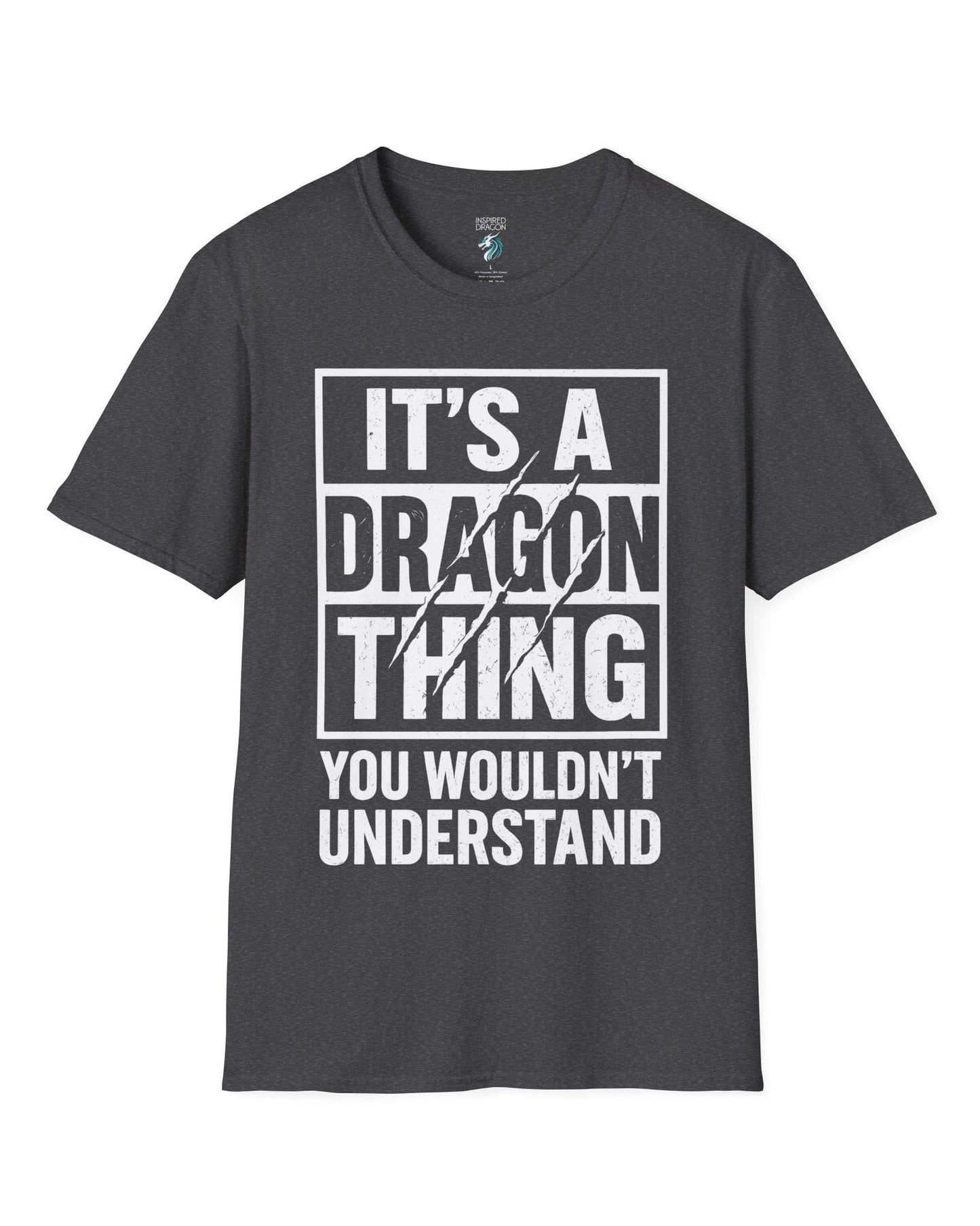 It's a Dragon Thing shirt in dark heather grey featuring bold distressed text with claw marks slashing through the design.