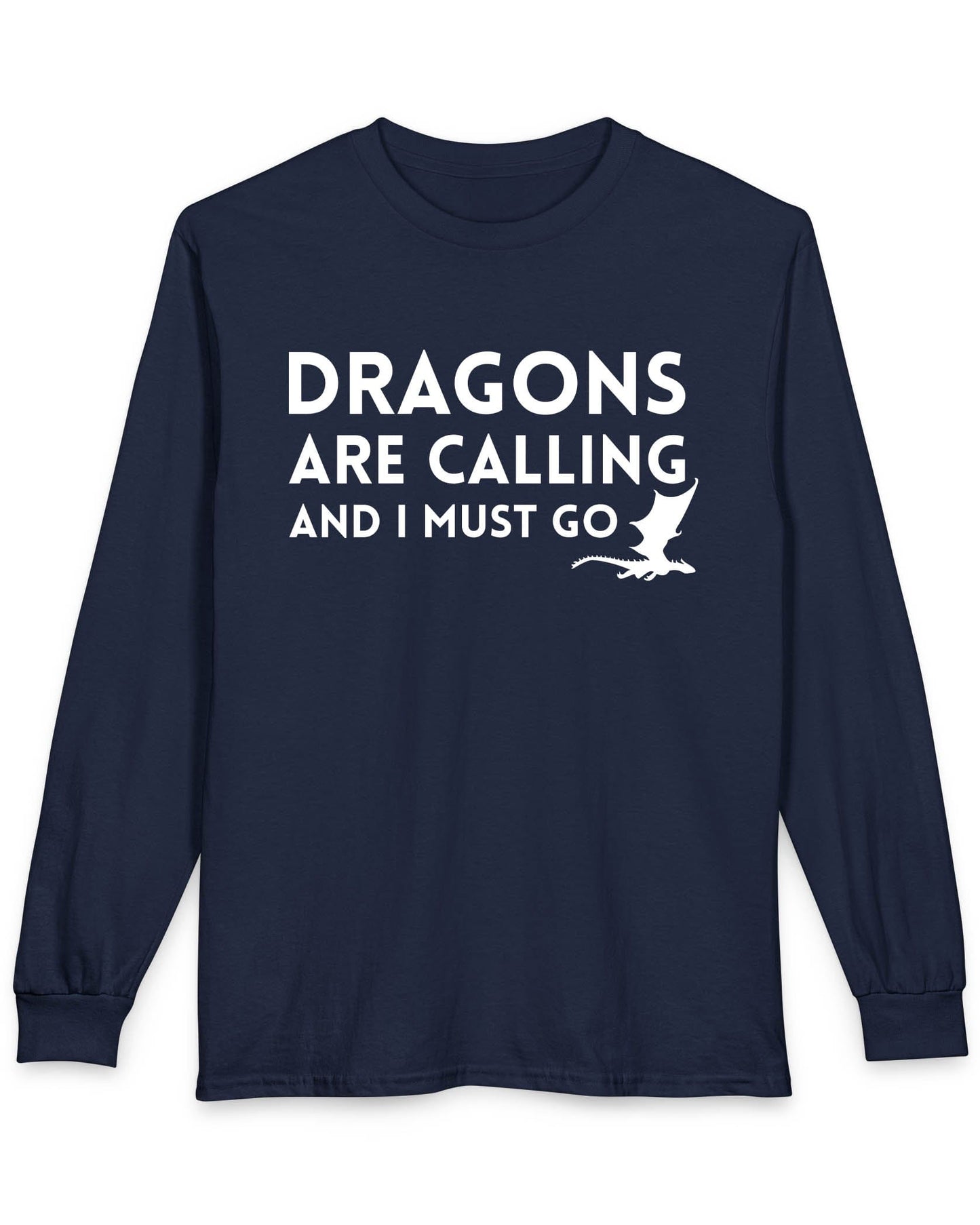 Dragons Are Calling shirt in navy featuring bold text with a small flying dragon silhouette.