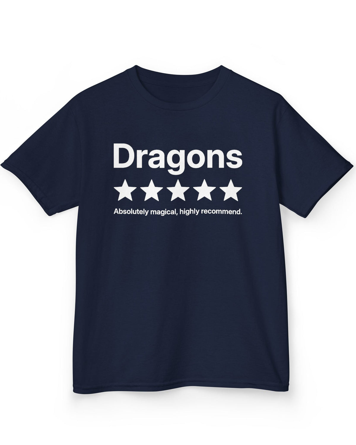 5-Star Dragons shirt in navy with a playful review design declaring dragons absolutely magical and highly recommended