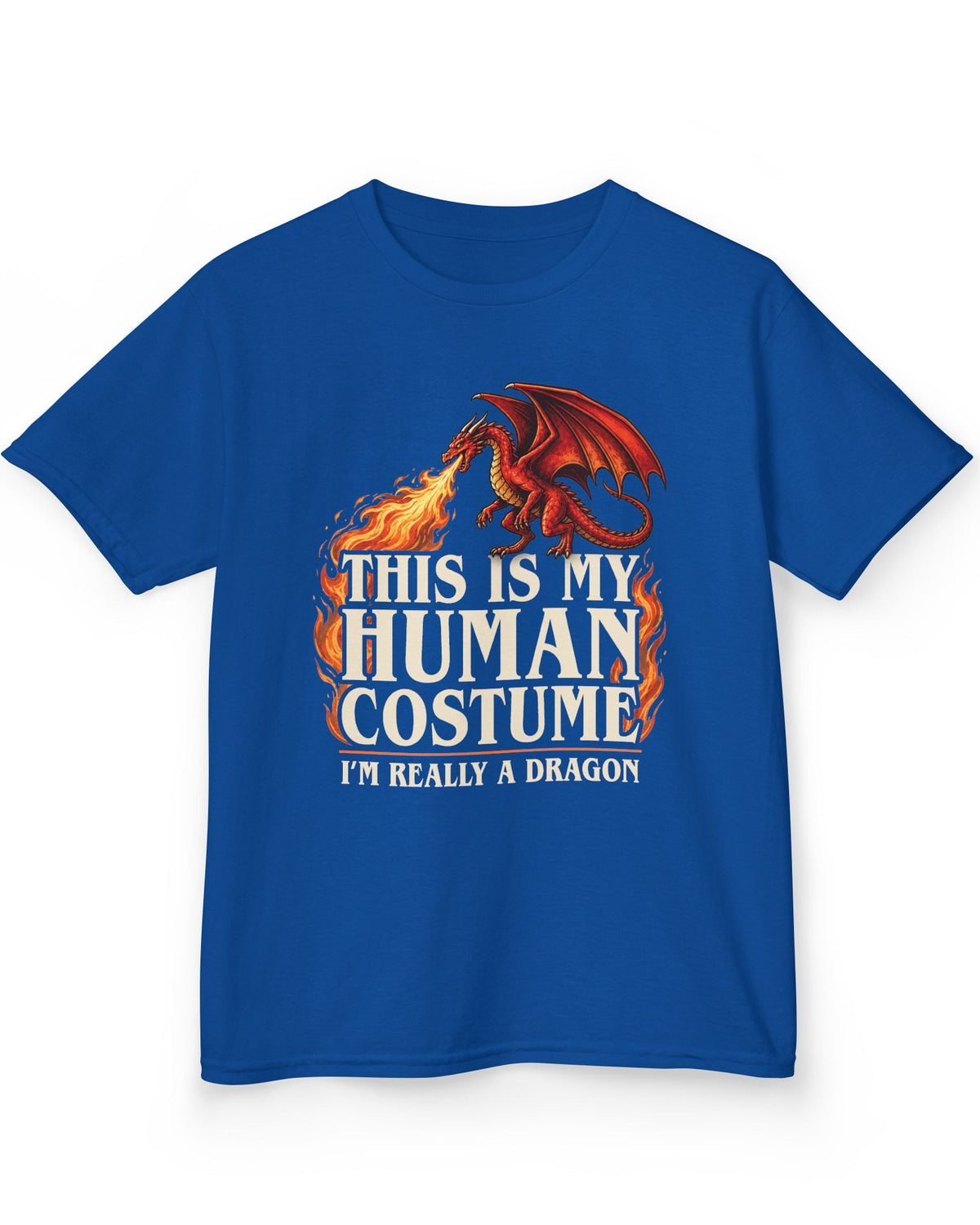 This Is My Human Costume shirt in royal blue featuring a fire-breathing dragon with playful disguise humor