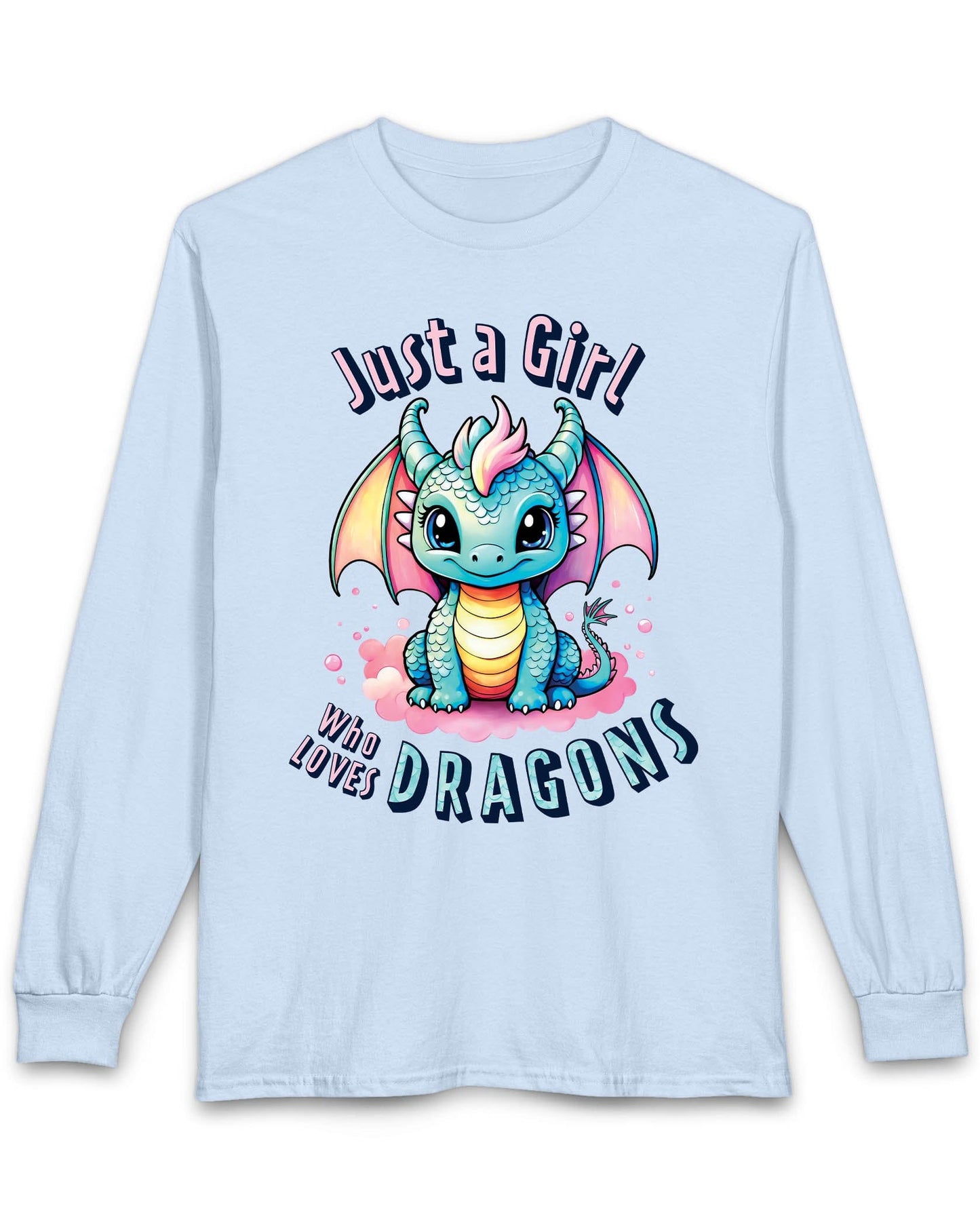 Just a Girl Who Loves Dragons shirt in light blue featuring an adorable wide-eyed dragon in vibrant pastel colors.