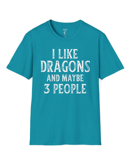 I Like Dragons and Maybe 3 People shirt in tropical blue, featuring a funny text-only design with a distressed font.