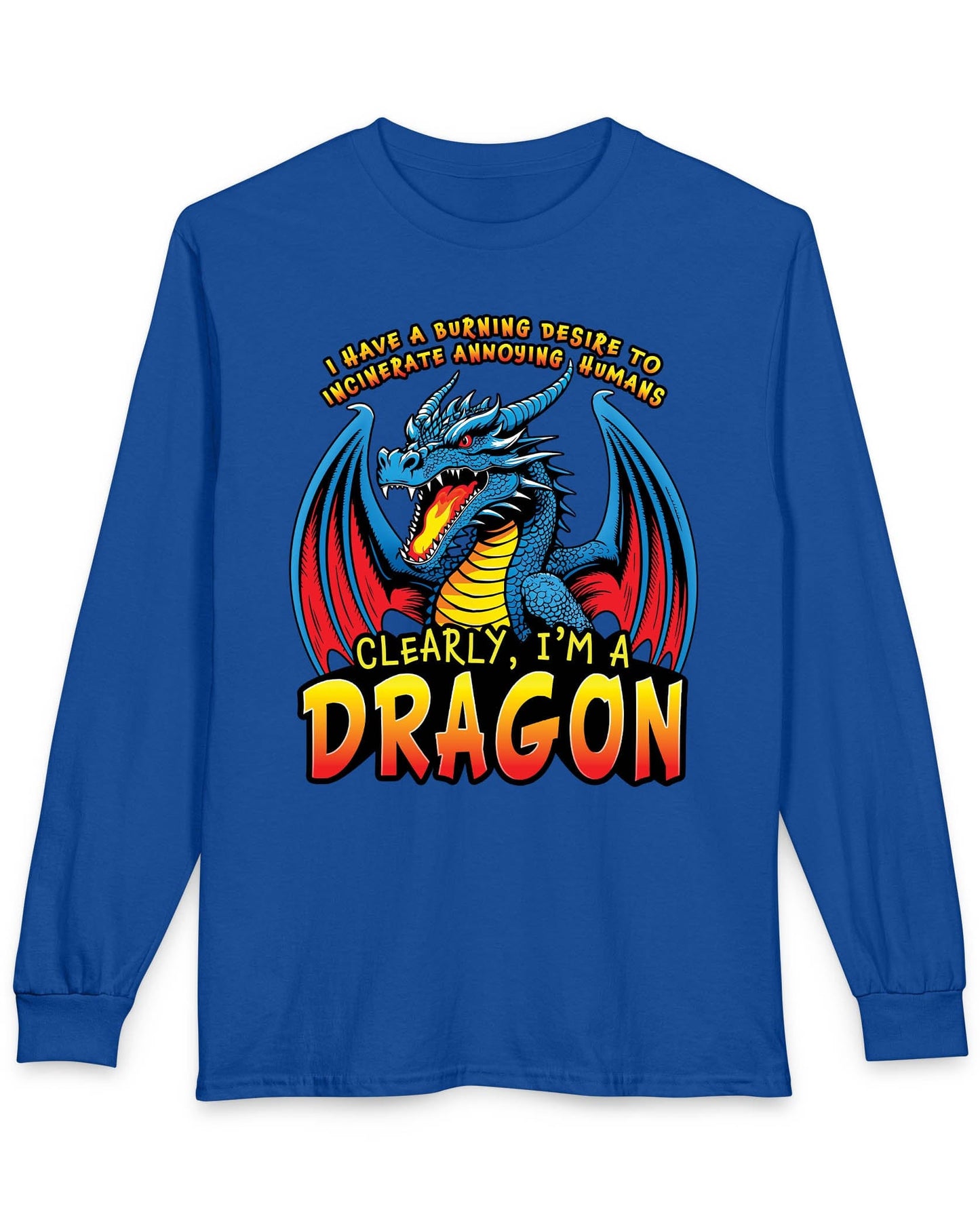 Clearly I'm a Dragon shirt in royal blue featuring a fiery blue dragon with bold comic-style lettering.