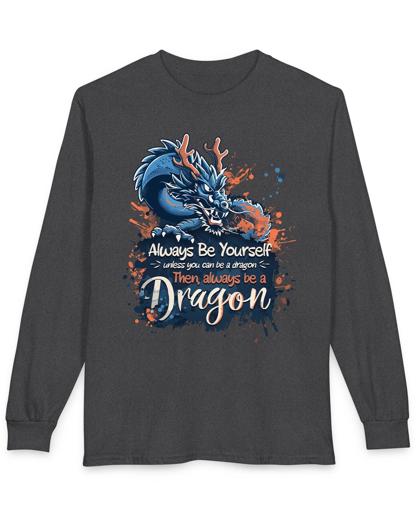 Always Be Yourself Unless You Can Be a Dragon t-shirt in dark heather featuring an Eastern dragon with antlers.