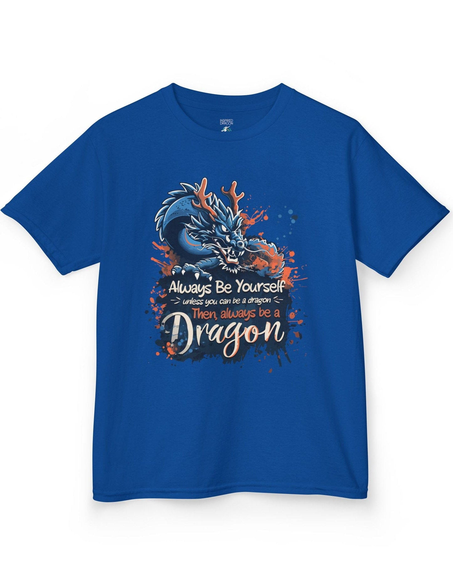 Always Be Yourself Unless You Can Be a Dragon t-shirt in royal blue featuring an Eastern dragon with antlers.