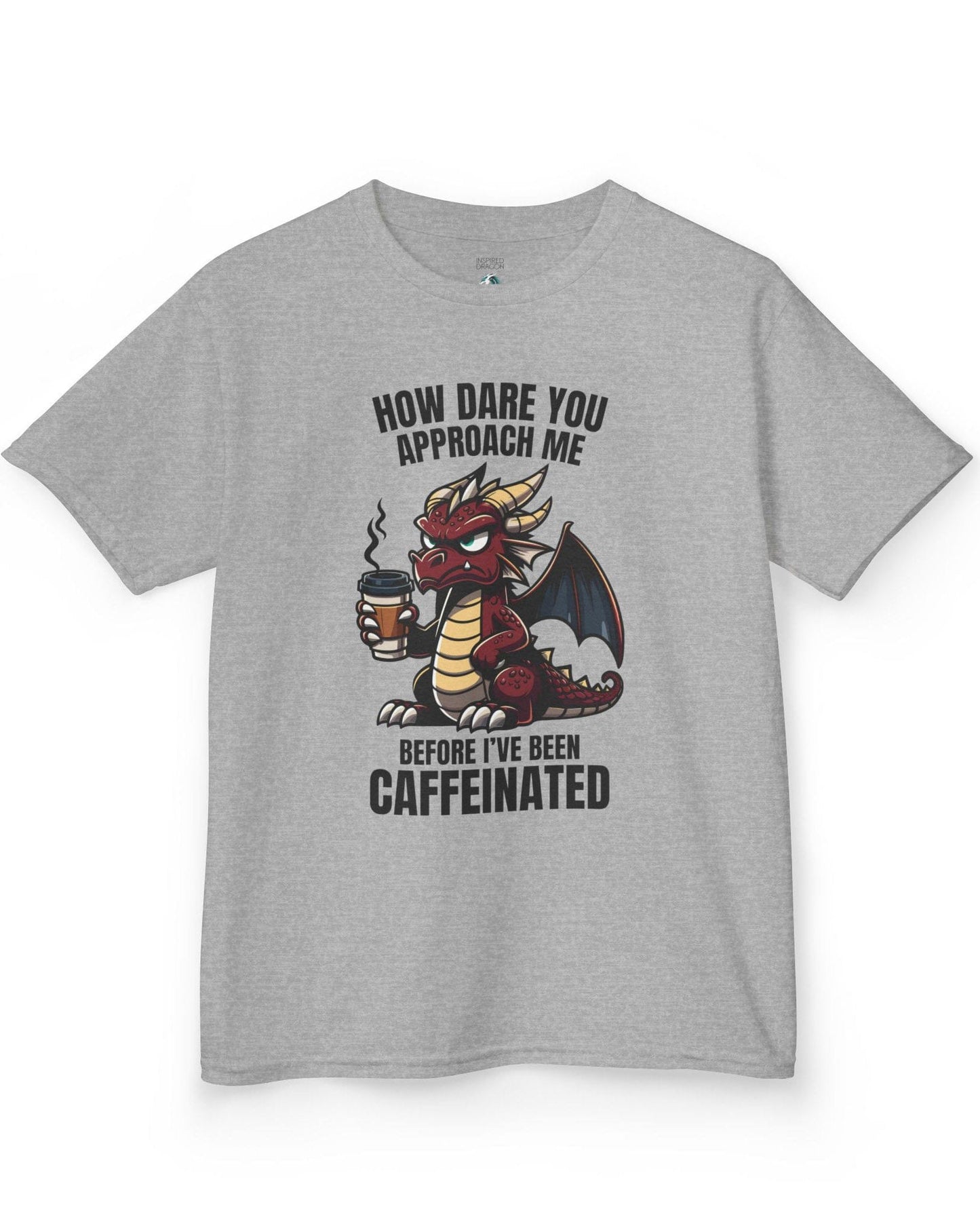 How Dare You Approach Me shirt in sport grey, featuring a grumpy red dragon holding a coffee cup with bold text.