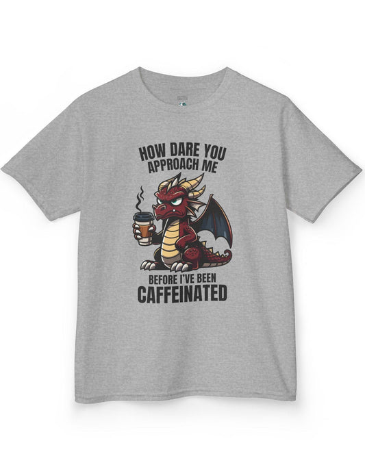 How Dare You Approach Me shirt in sport grey, featuring a grumpy red dragon holding a coffee cup with bold text.