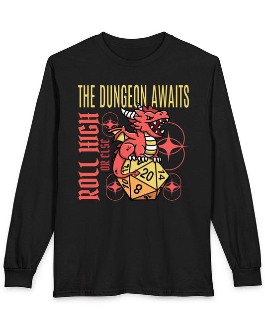 The Dungeon Awaits shirt in black featuring a red dragon perched on a d20 die with the phrase Roll High or Else