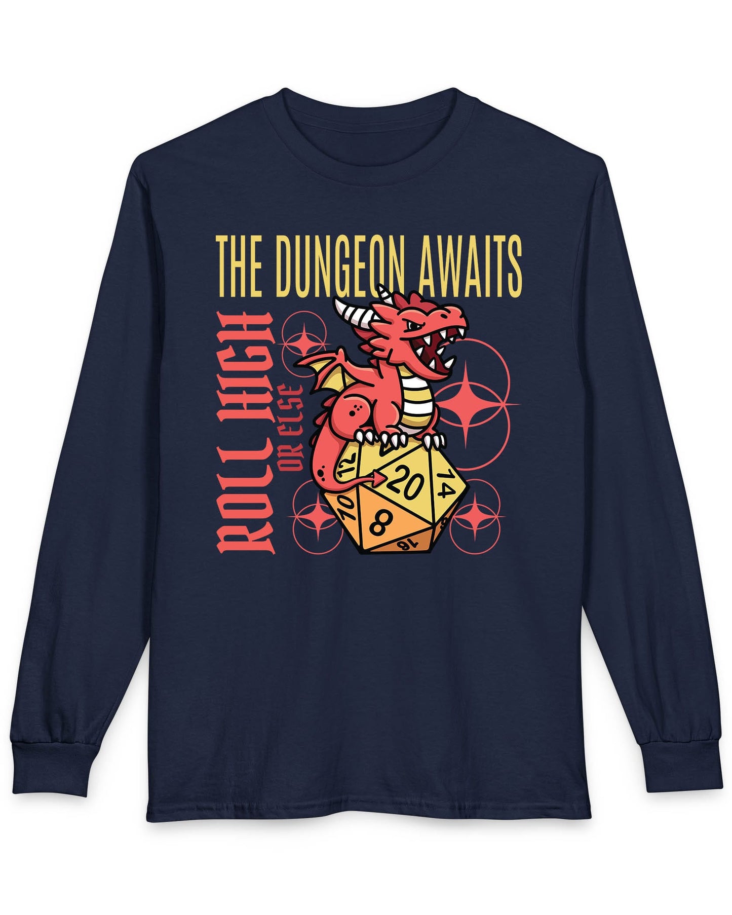 The Dungeon Awaits shirt in navy featuring a red dragon perched on a d20 die with the phrase Roll High or Else