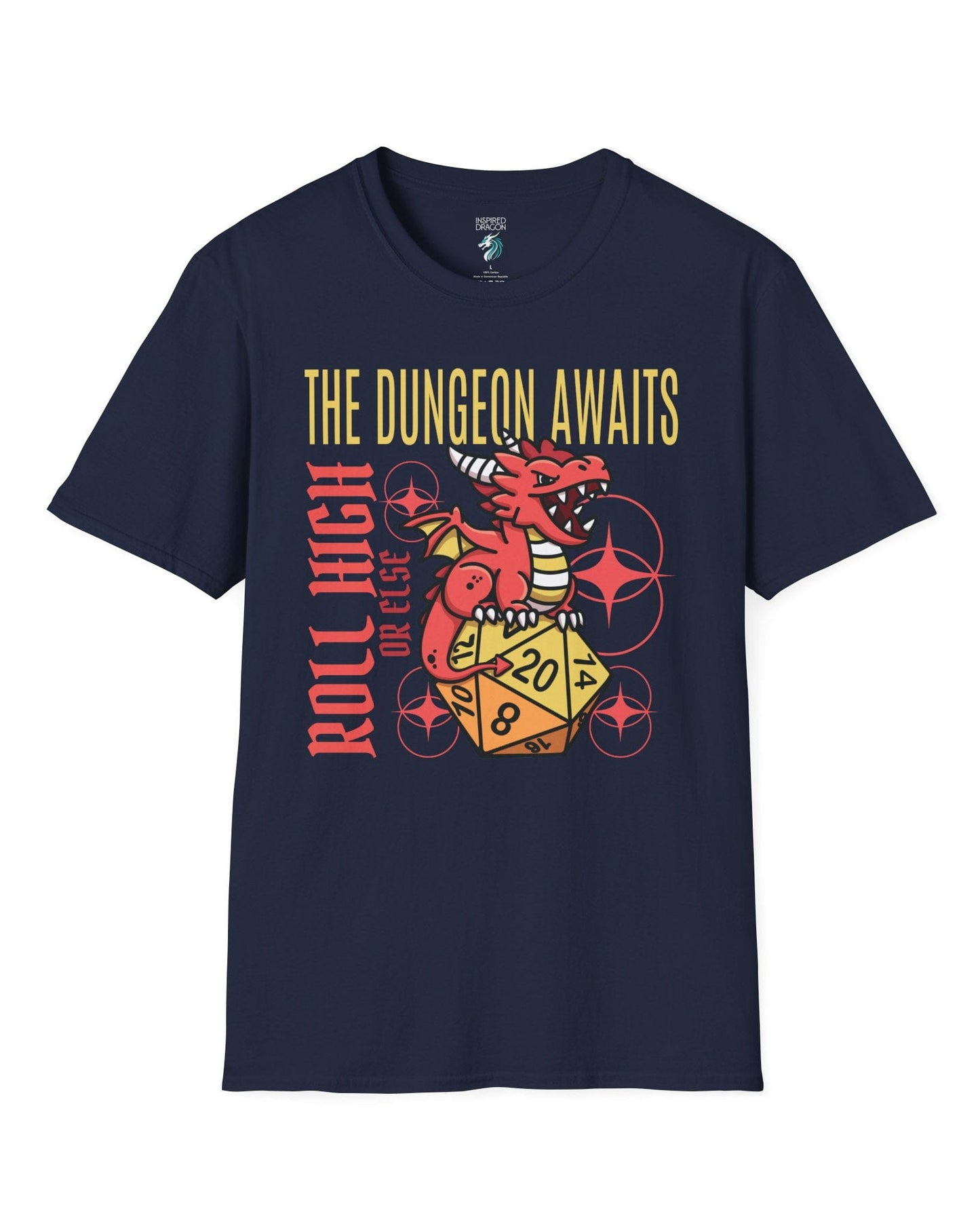 The Dungeon Awaits shirt in navy featuring a red dragon perched on a d20 die with the phrase Roll High or Else.
