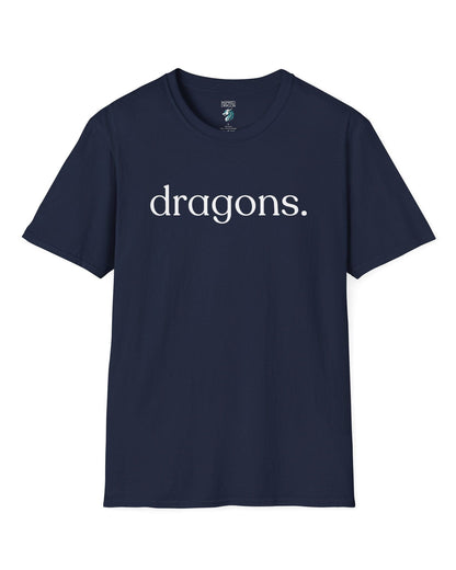“dragons.” shirt in navy, featuring minimalist lowercase text with a period in a clean serif font.
