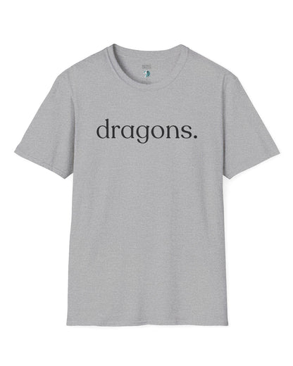 “dragons.” shirt in sport grey, featuring minimalist lowercase text with a period in a clean serif font.

