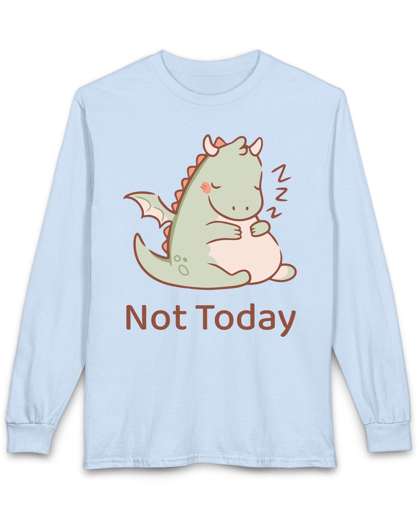 Not Today shirt in light blue featuring a sleepy green dragon curled up with Zs and soft pastel colors