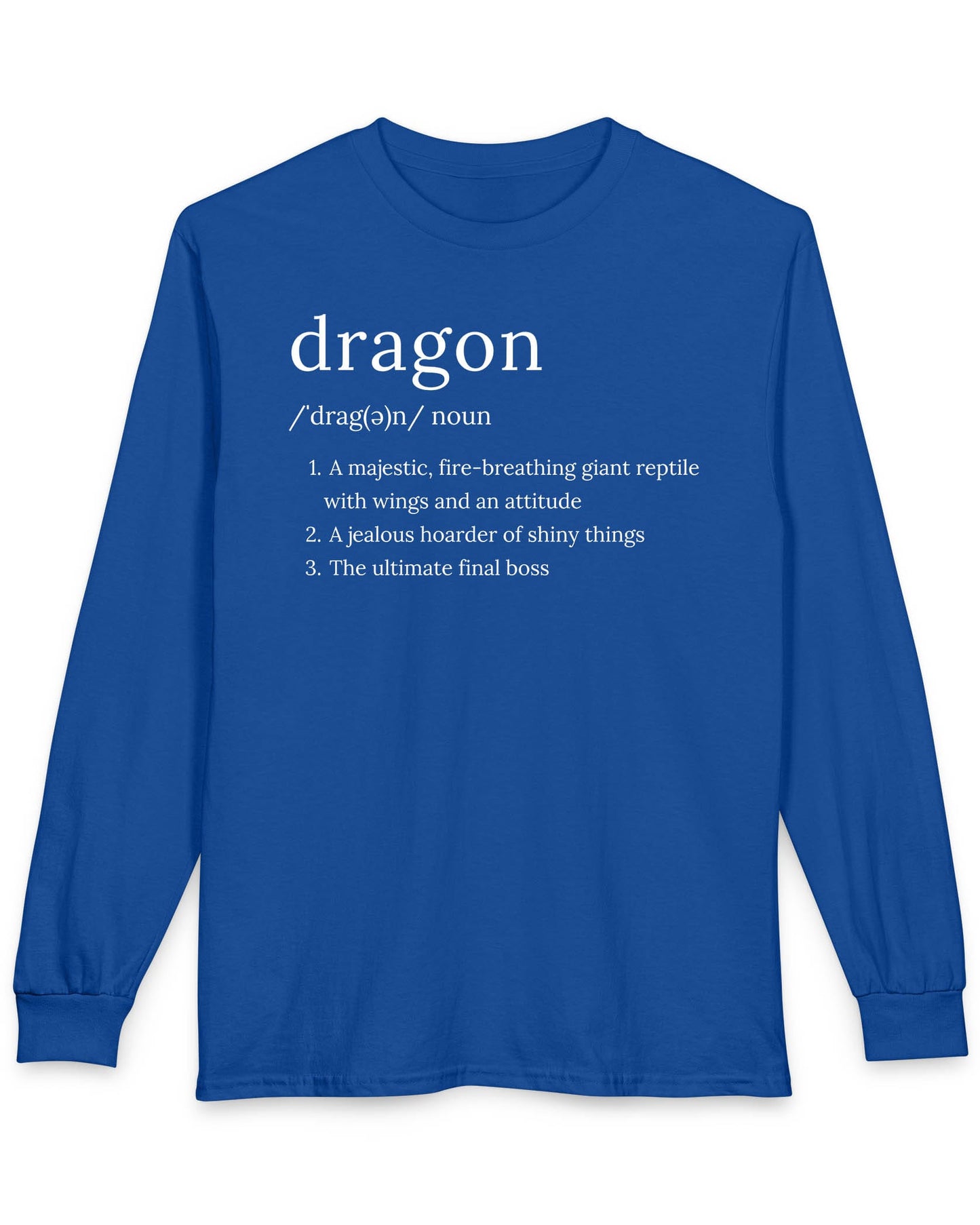 Dragon Definition shirt in royal blue featuring a humorous dictionary-style definition of a dragon with witty descriptions