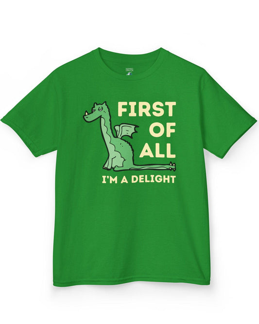 First of All I’m a Delight shirt in Irish green, featuring a smug green dragon with a sarcastic expression.