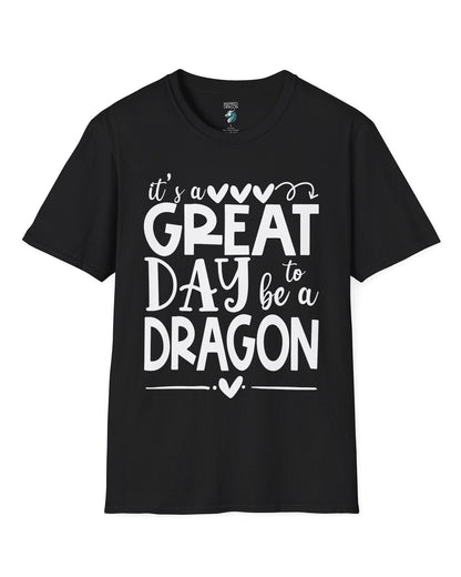 It's a Great Day to Be a Dragon shirt in black, featuring playful text and heart accents in bold lettering.
