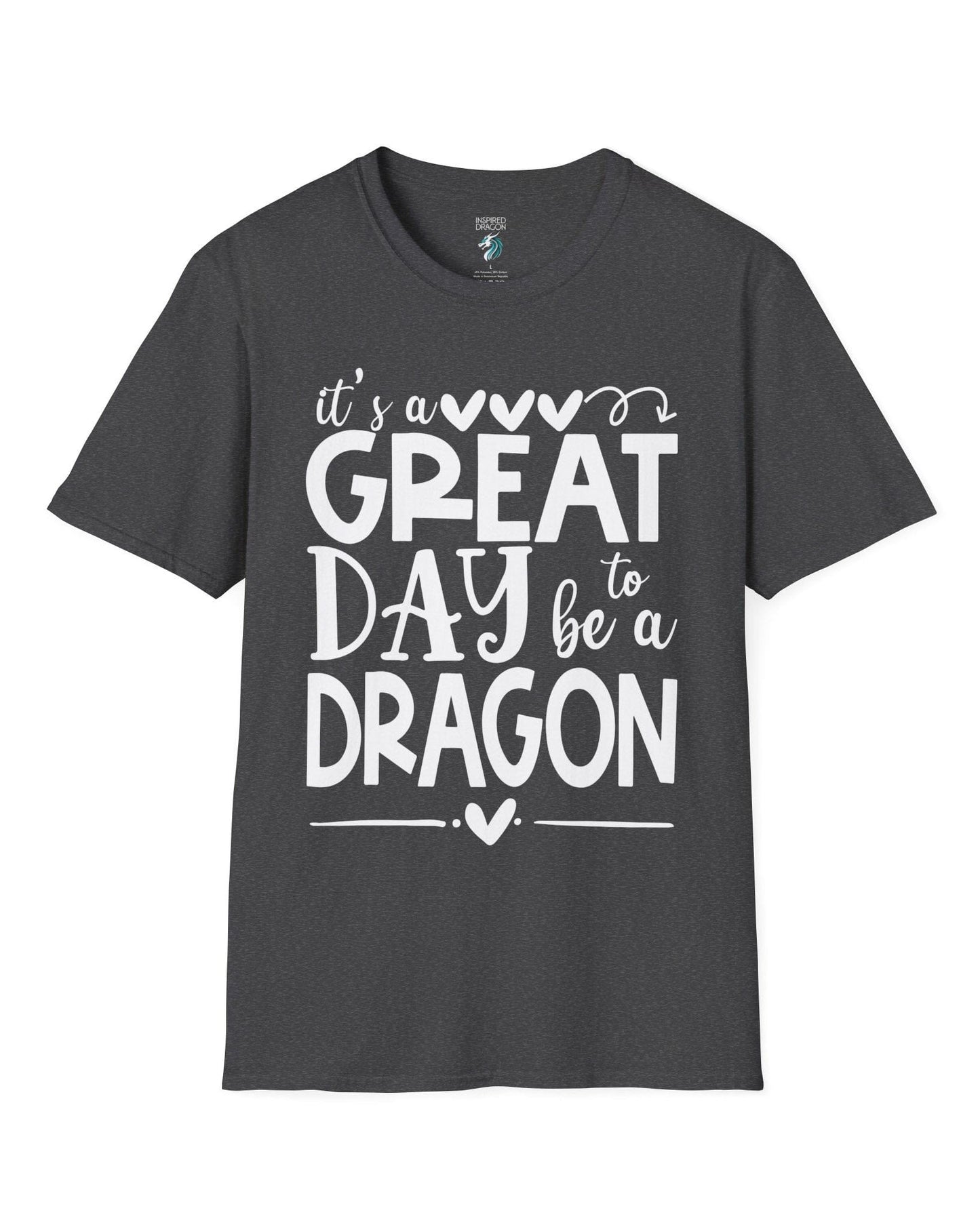 It's a Great Day to Be a Dragon shirt in dark heather grey, featuring playful text and heart accents in bold lettering.

