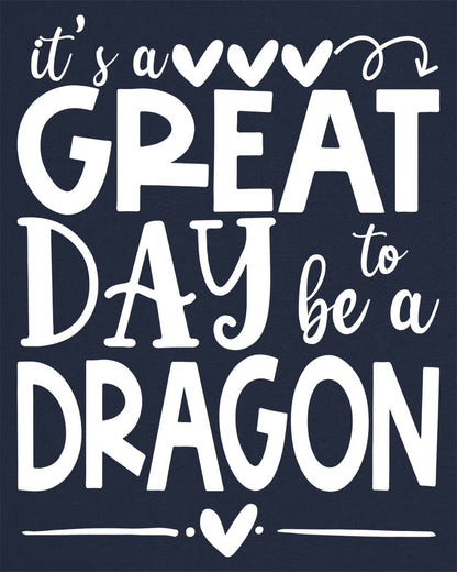 It's a Great Day to Be a Dragon shirt in navy, featuring playful text and heart accents in bold lettering.