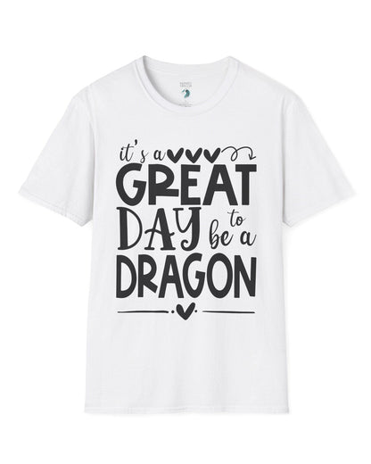 It's a Great Day to Be a Dragon shirt in white, featuring playful text and heart accents in bold lettering.

