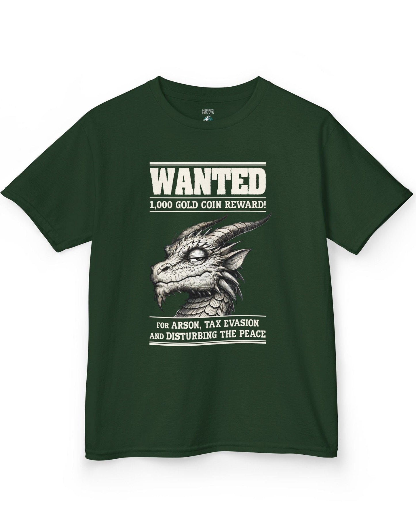 Wanted Dragon shirt in forest green, featuring a sketch-style dragon and humorous bounty notice.