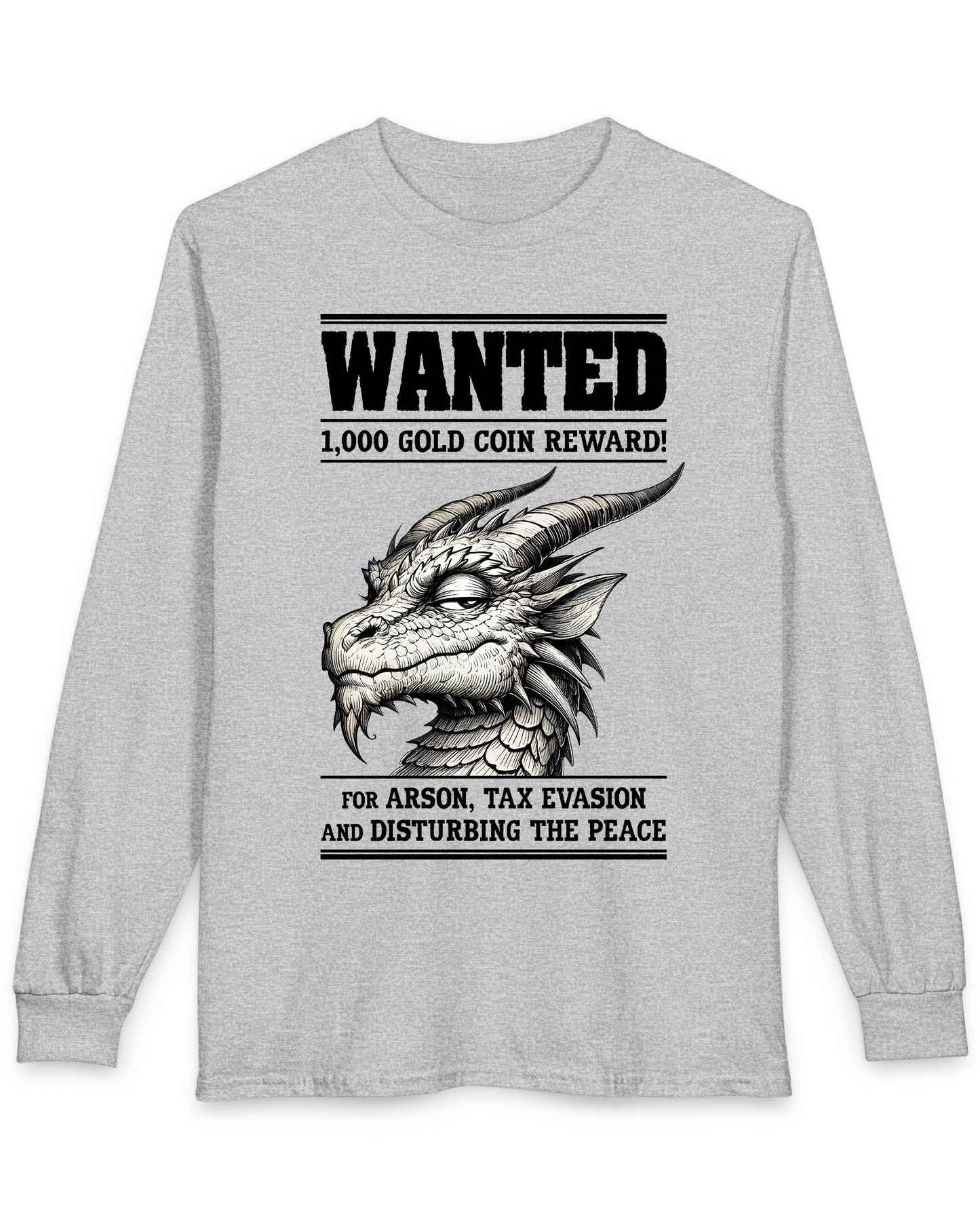 Wanted Dragon shirt in sport grey featuring a sketch-style dragon and humorous bounty notice
