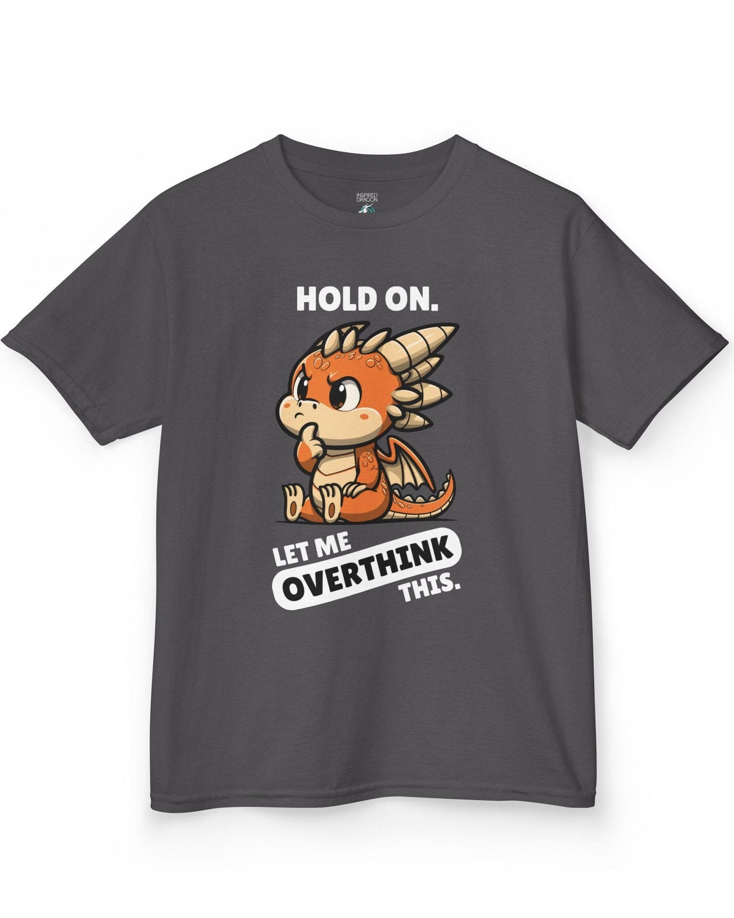 Let Me Overthink This shirt in charcoal, featuring a thoughtful cartoon dragon with bold white and black text.