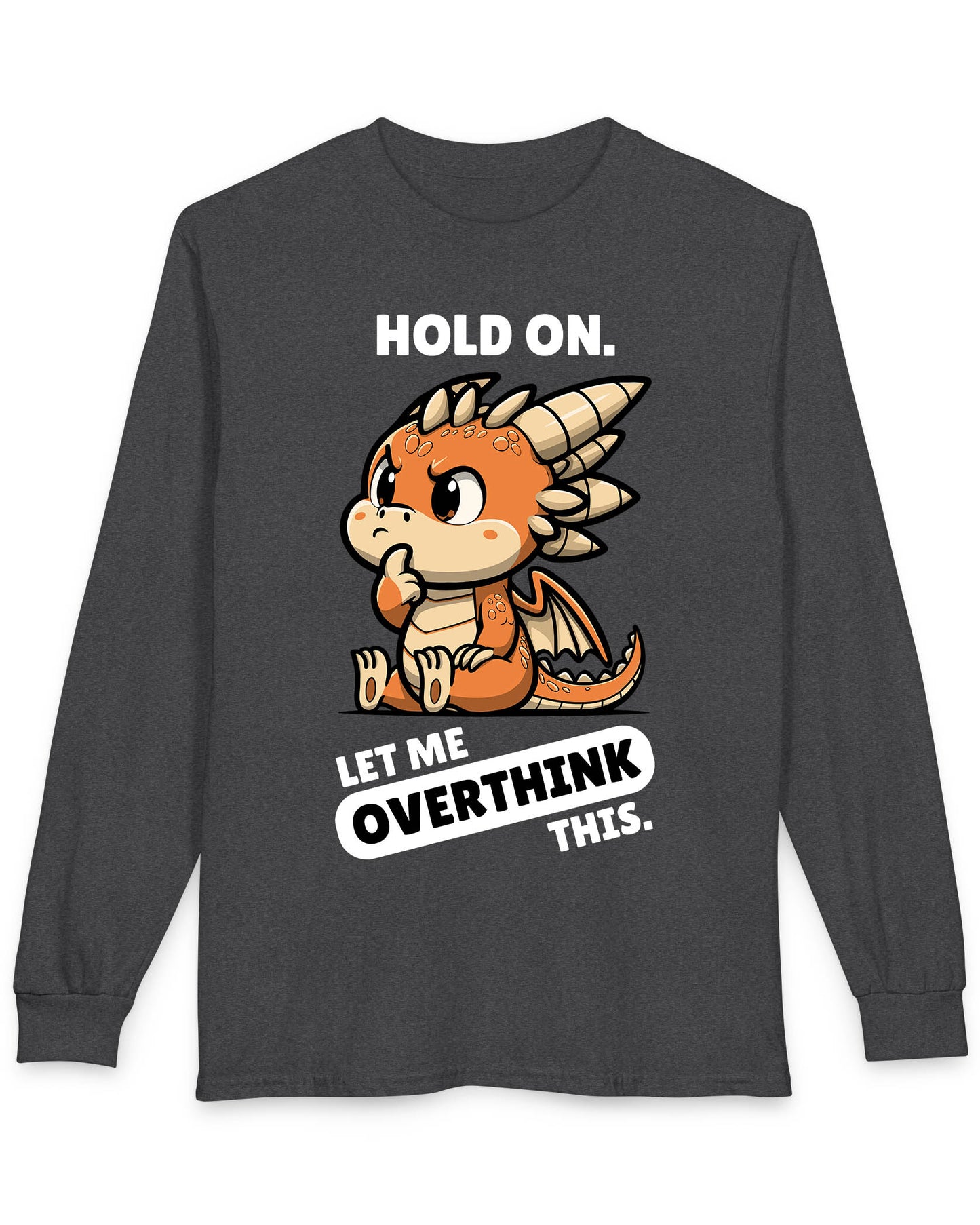 Let Me Overthink This shirt in dark heather featuring a thoughtful cartoon dragon with bold white and black text