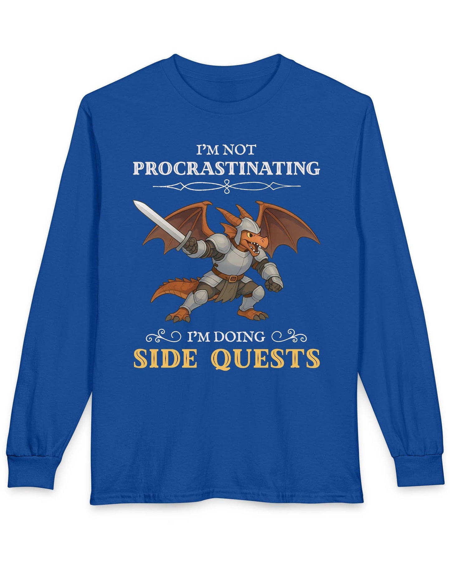 I'm Not Procrastinating, I’m Doing Side Quests shirt in royal blue featuring an armored dragon wielding a sword.