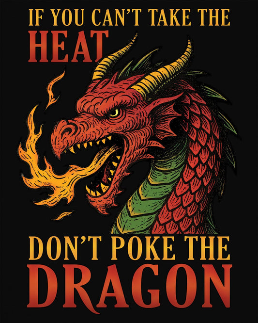 If You Can’t Take the Heat shirt in black featuring a fiery red dragon breathing flames with bold vintage lettering.